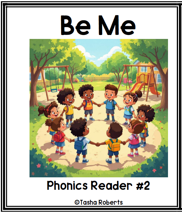 Phonics Reader #2: Be Me
