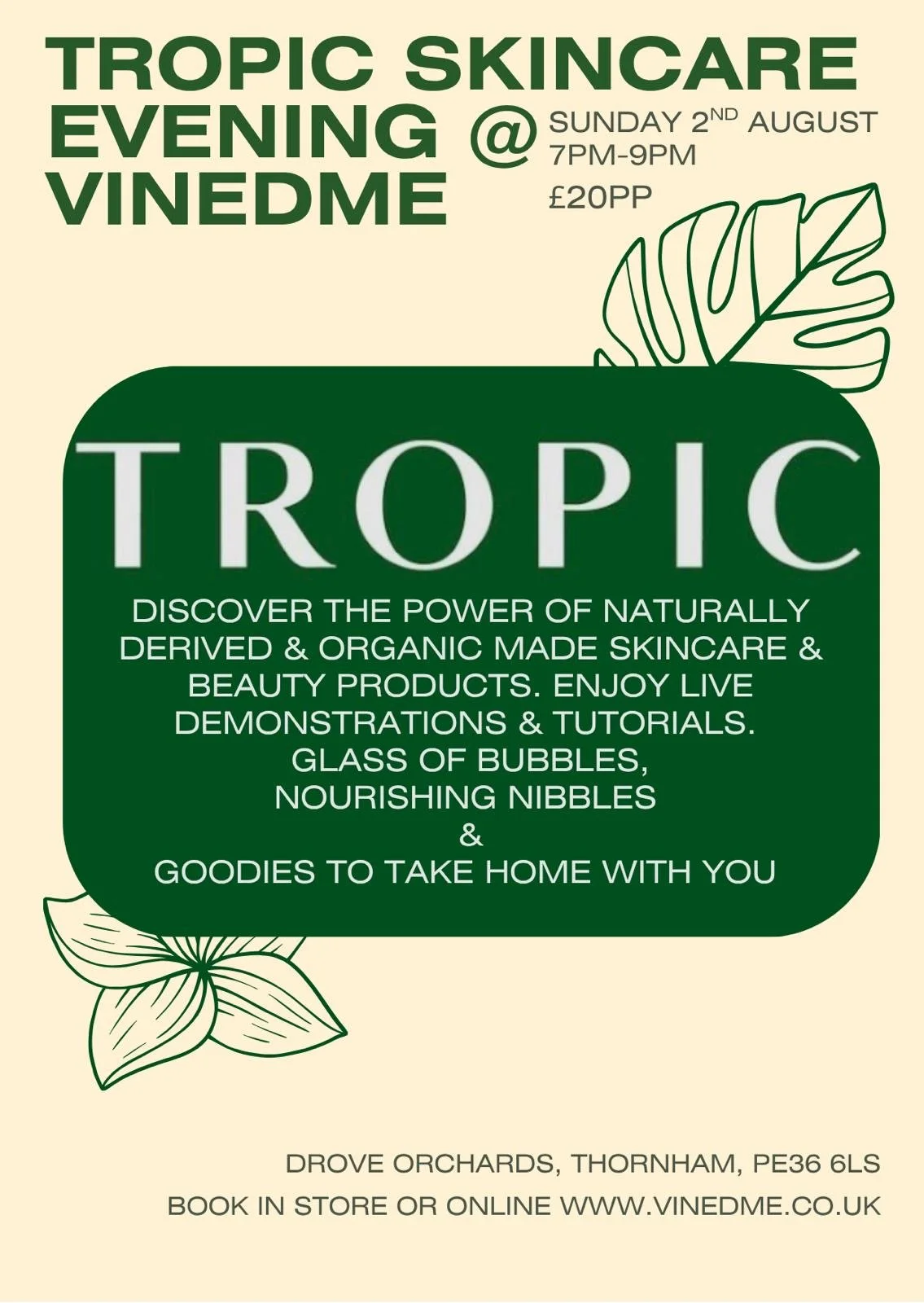 2nd August: Tropic Skincare Evening (Thornham)