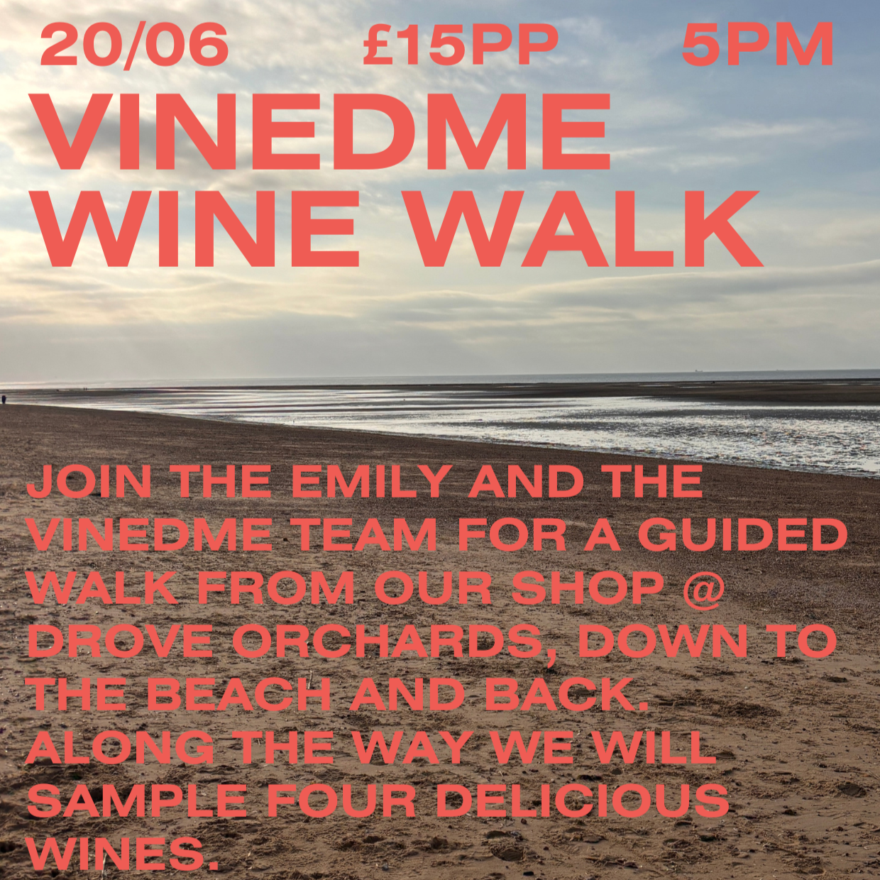 20th June: VinedMe Wine Walk (Thornham)