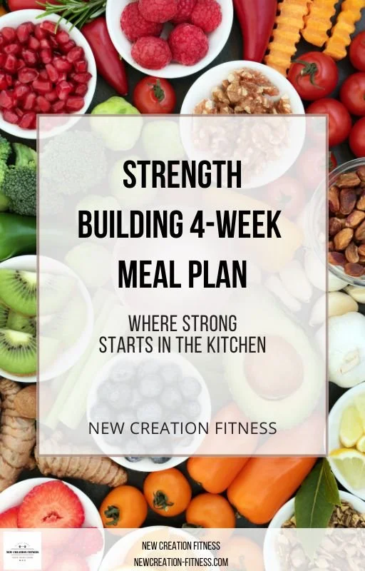 4 Week Strength Building Meal Plan