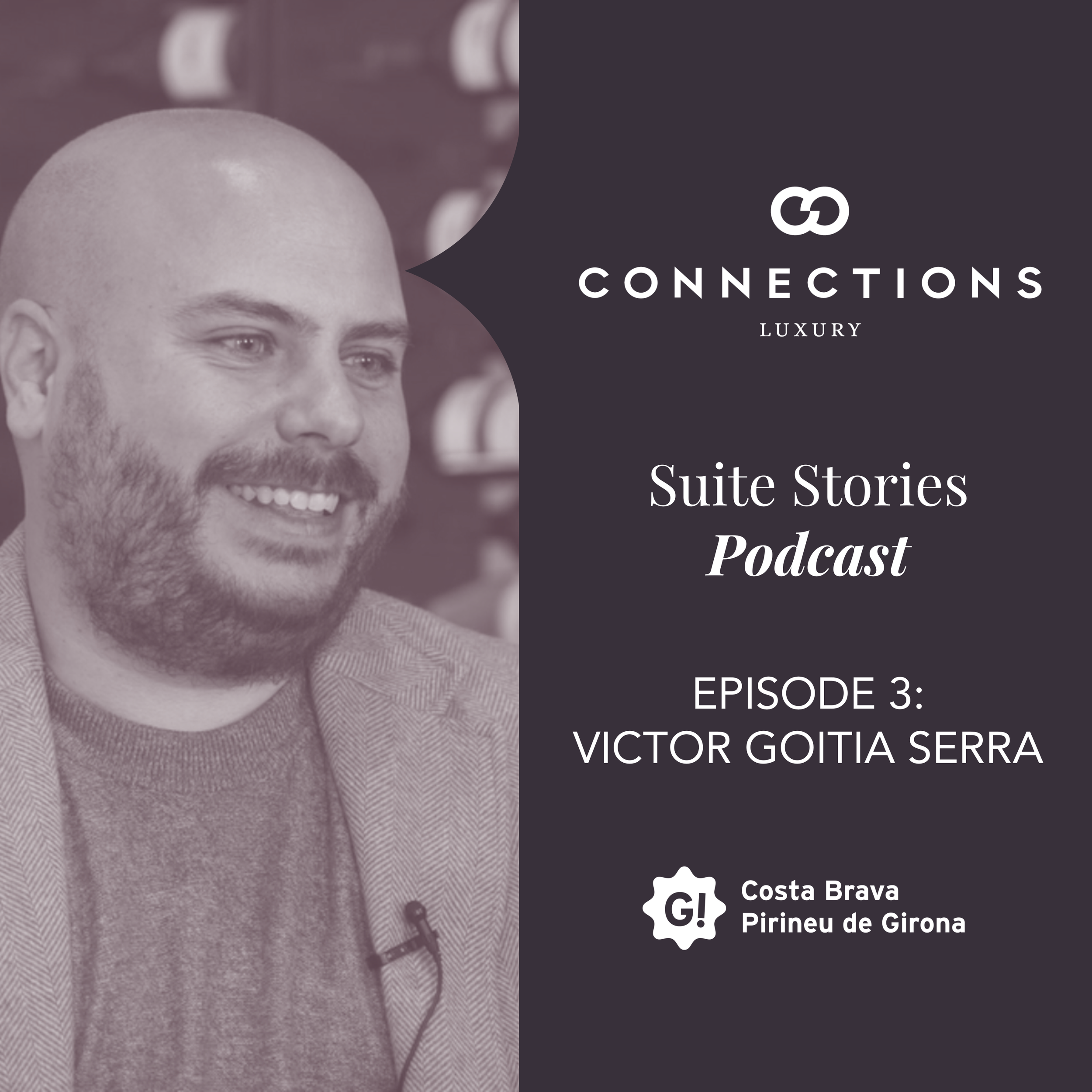 Episode 3: Suite Stories with Victor Goitia Serra