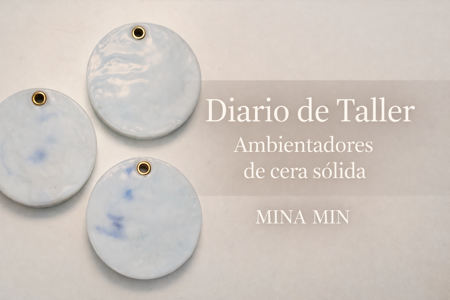 Diario de Taller · Ambientadores de cera sólida