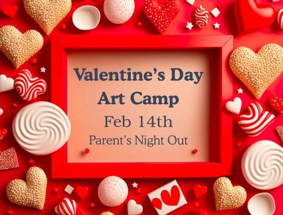 Valentine's Day Art Camp: Parent's Night Out