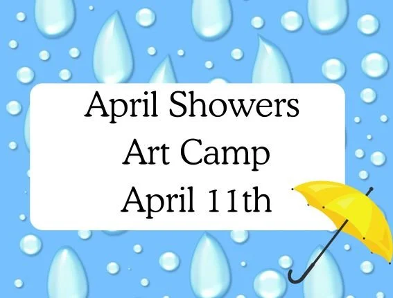 April Showers Art Camp