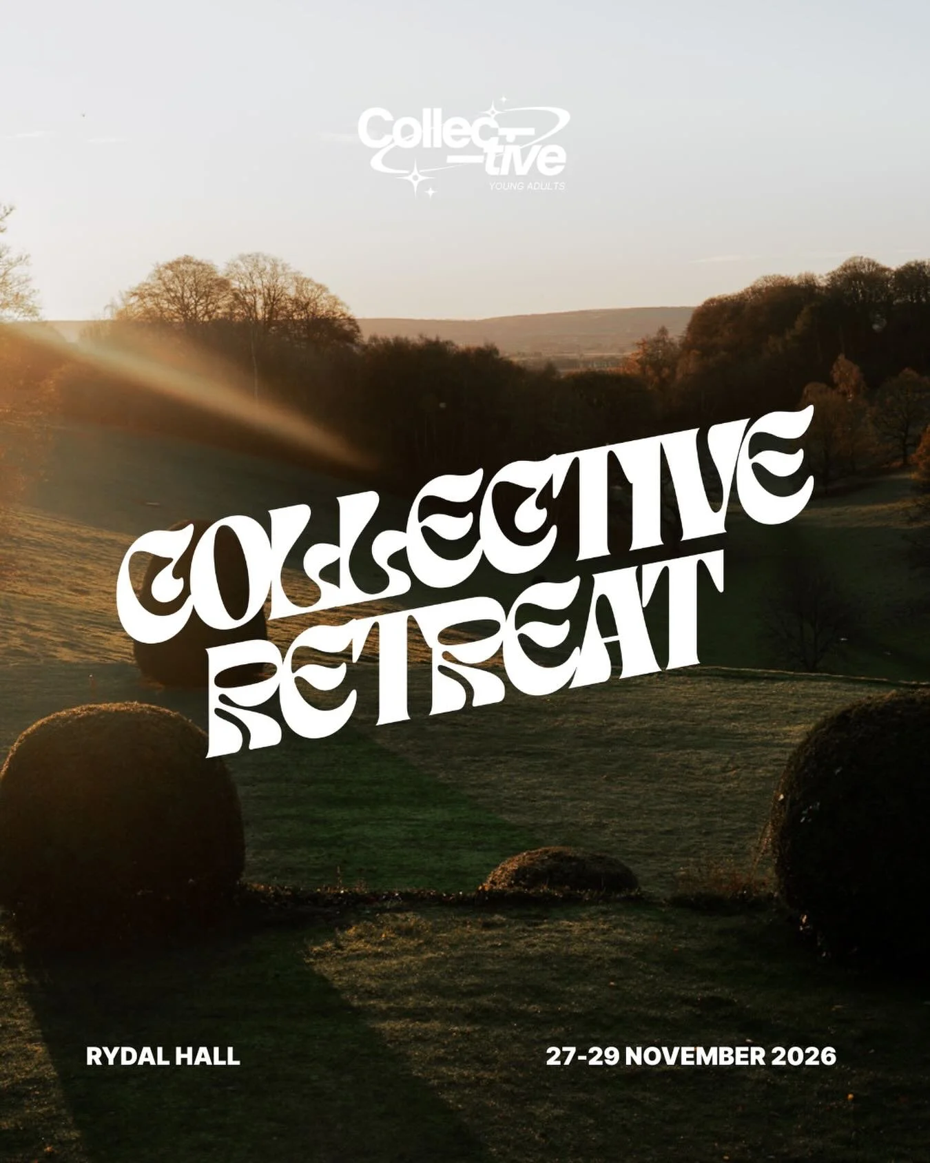 COLLECTIVE RETREAT 2026 💫

We are back!! This year, we&rsquo;re heading to @rydalhall ! 

If you&rsquo;re a young adult in 18-30s, we&rsquo;d love to for you to join us for time in community, worship, prayer, teaching and fellowship with one another