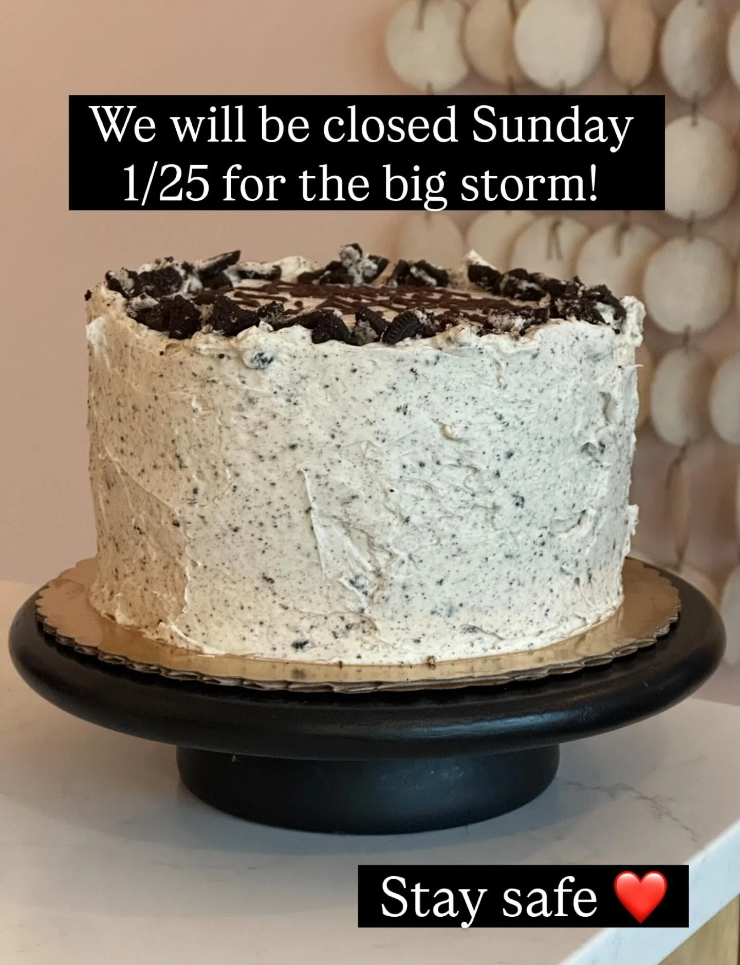 Closed Sunday! ❄️Hunker down, stay warm.❄️ *Oreo Cookies &amp; Cream Cake for effect