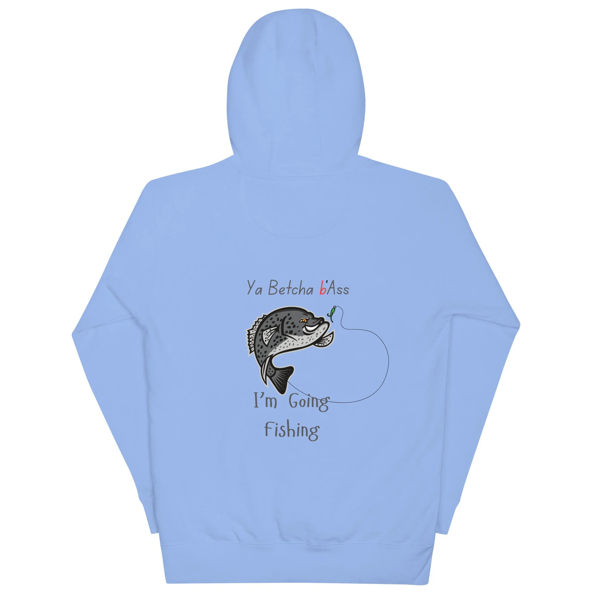 Ya Betcha bASS Fishing Unisex Hoodie