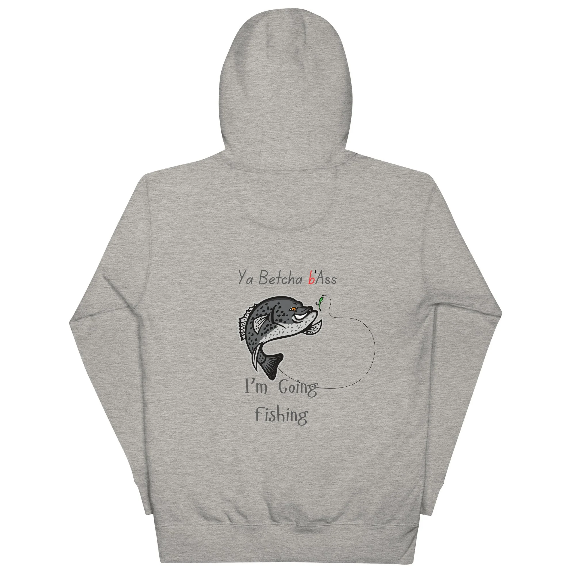 Ya Betcha bASS Fishing Unisex Hoodie