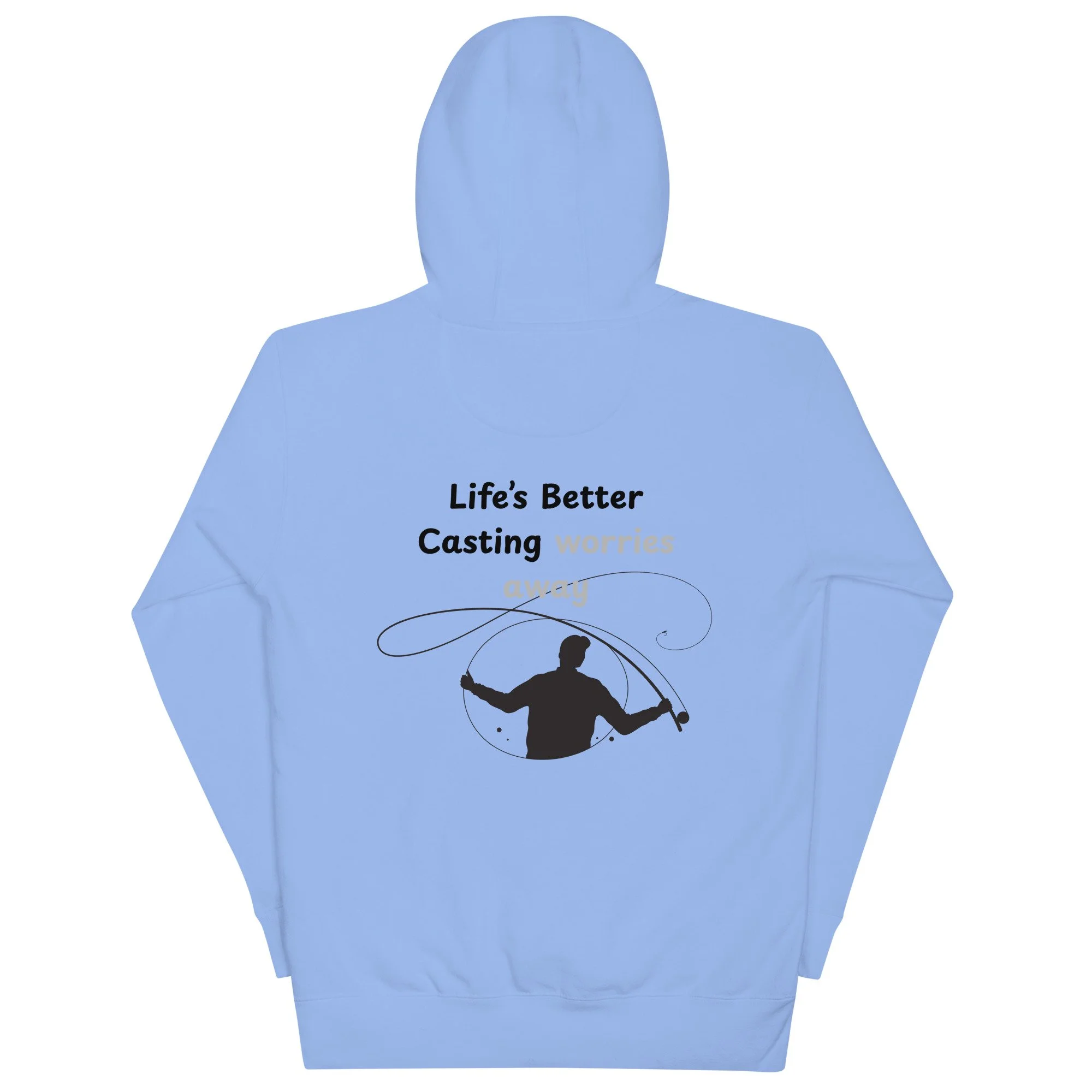 Life's Better Casting Hoodie