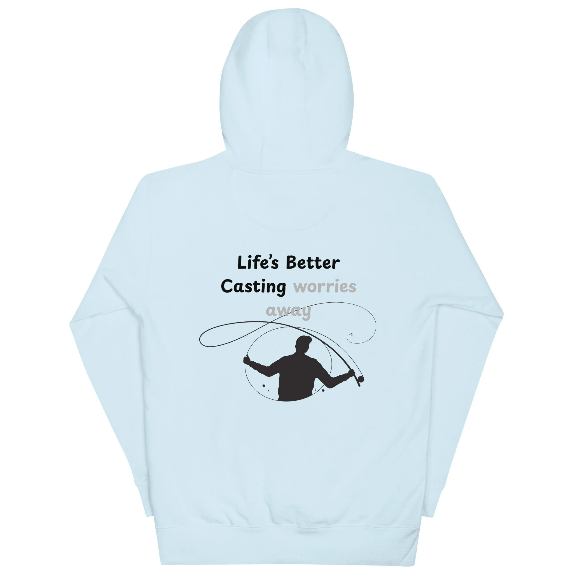 Life's Better Casting Hoodie
