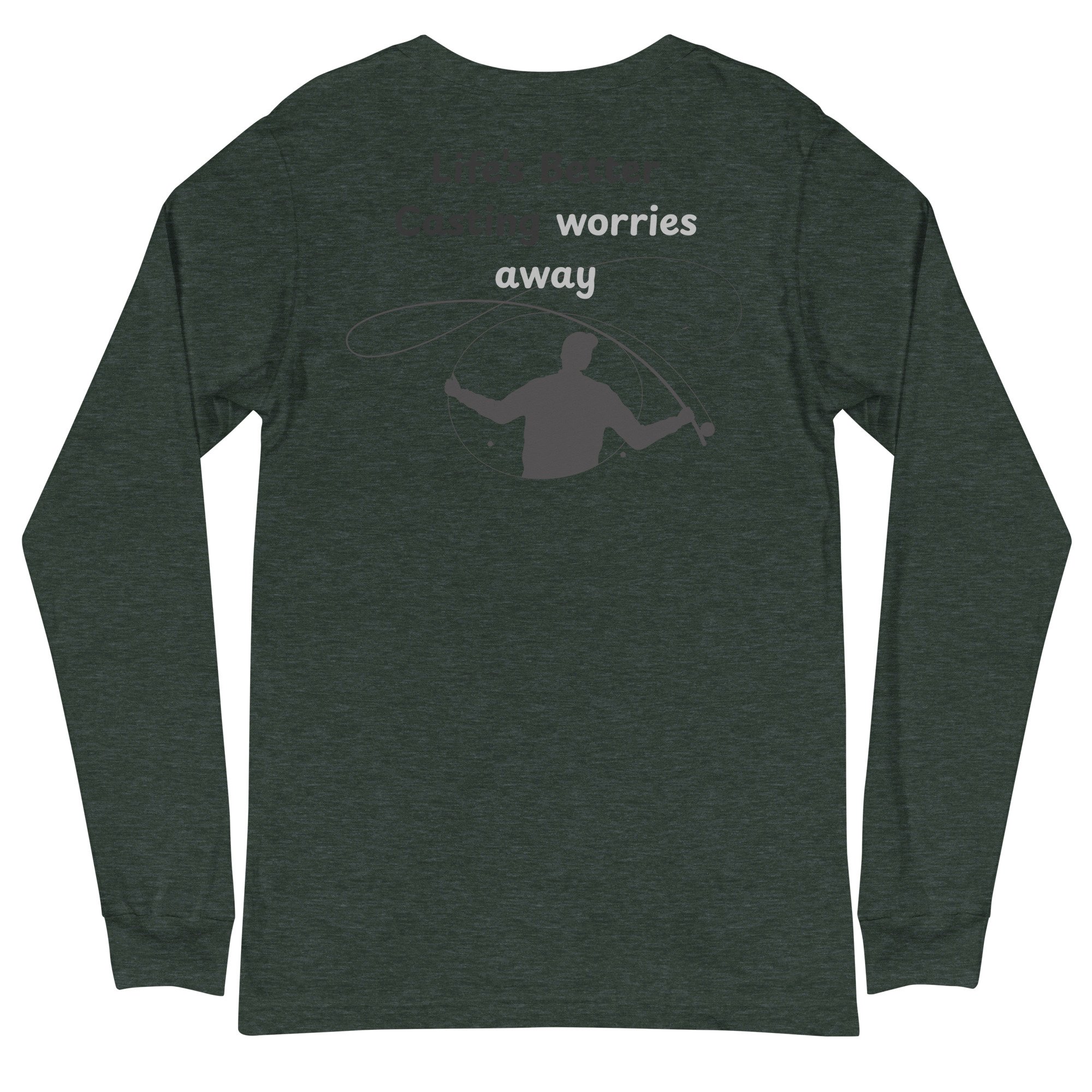 Life's Better CastingLong Sleeve Tee