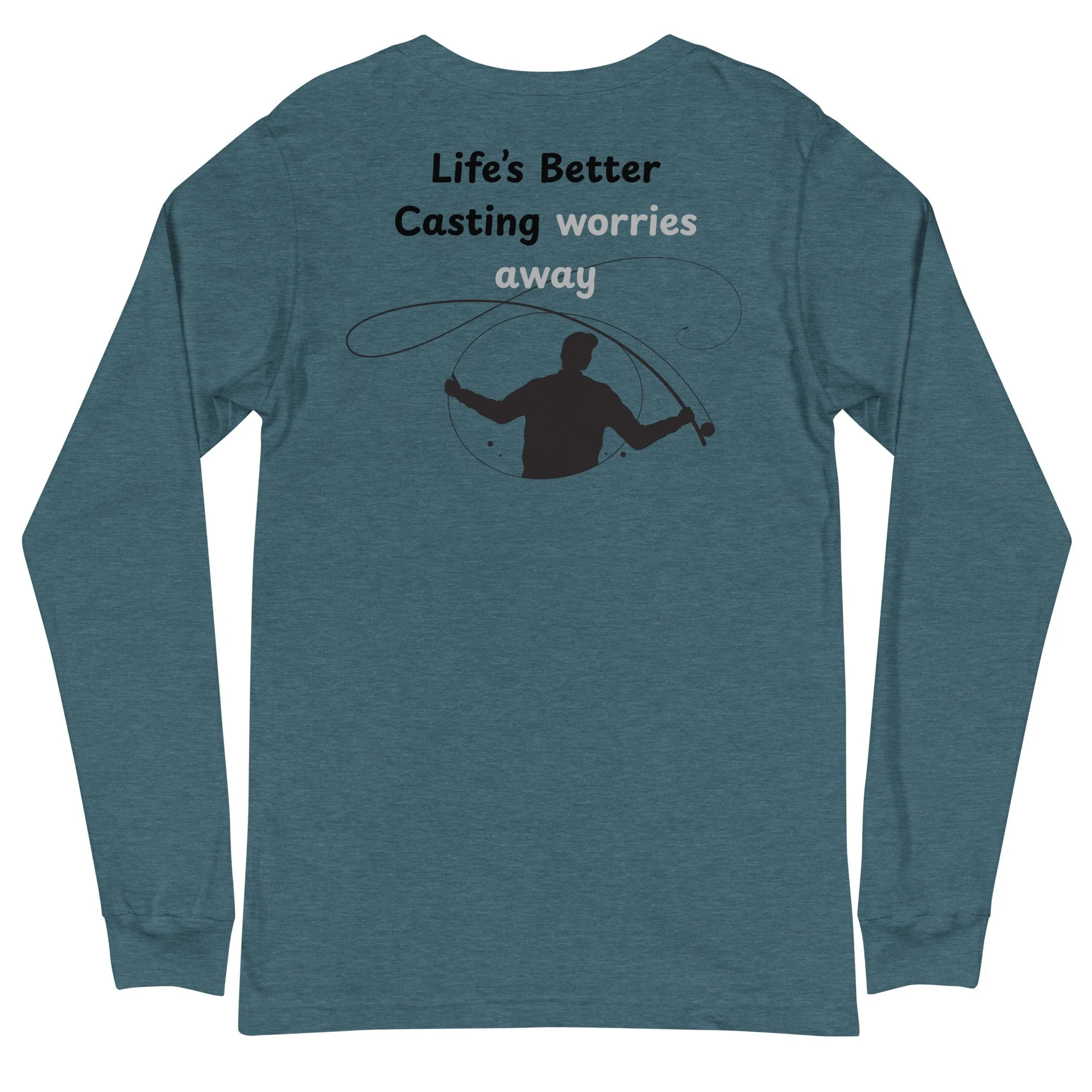 Life's Better CastingLong Sleeve Tee