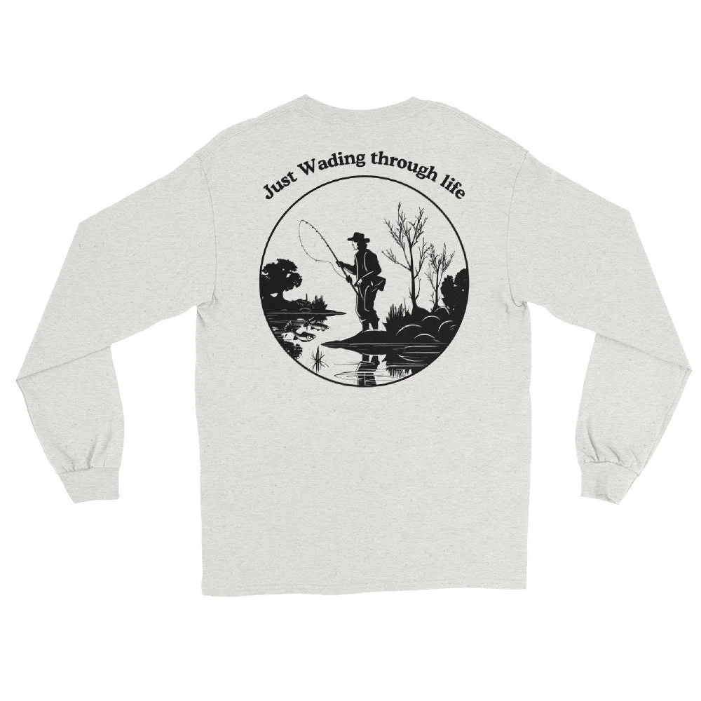 Wading Through Life Long Sleeve Shirt