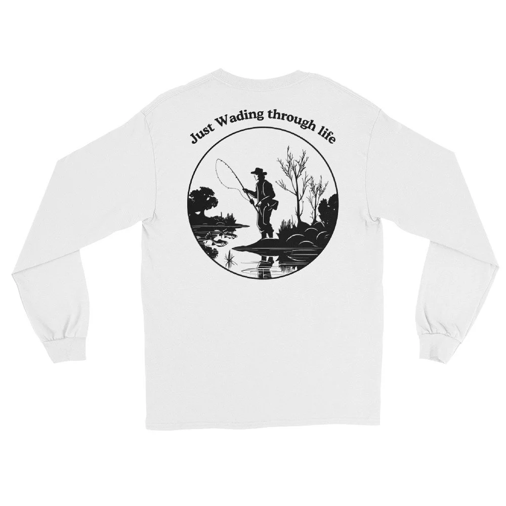 Wading Through Life Long Sleeve Shirt