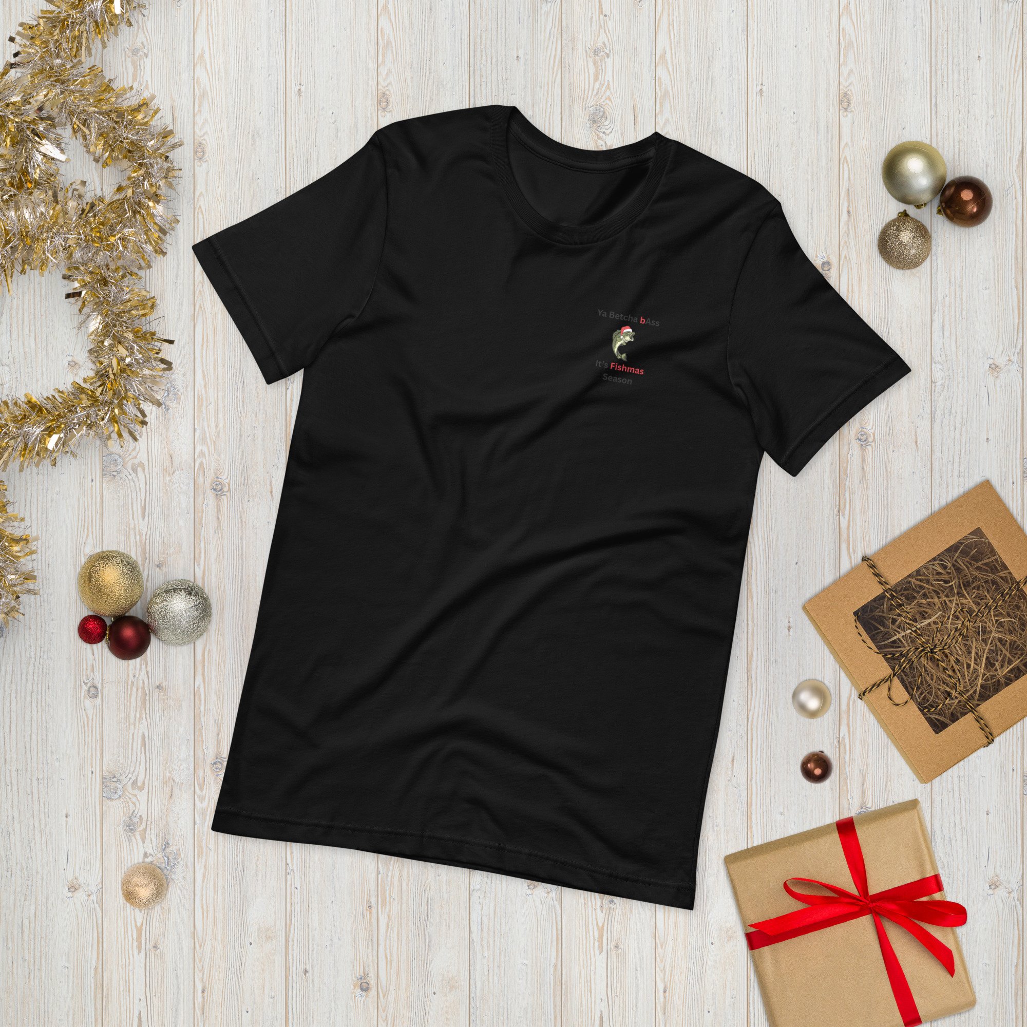 Ya Betcha bass Fishmas t-shirt