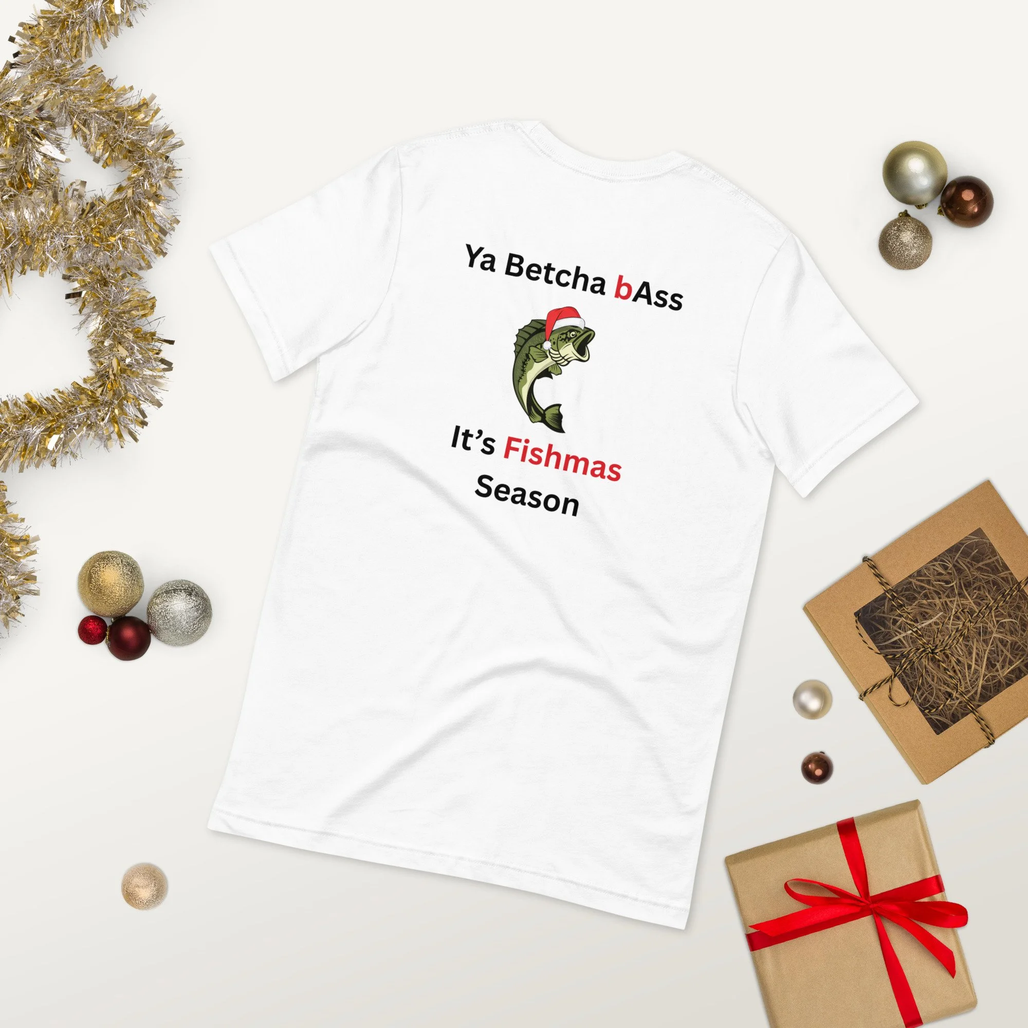 Ya Betcha bass Fishmas t-shirt
