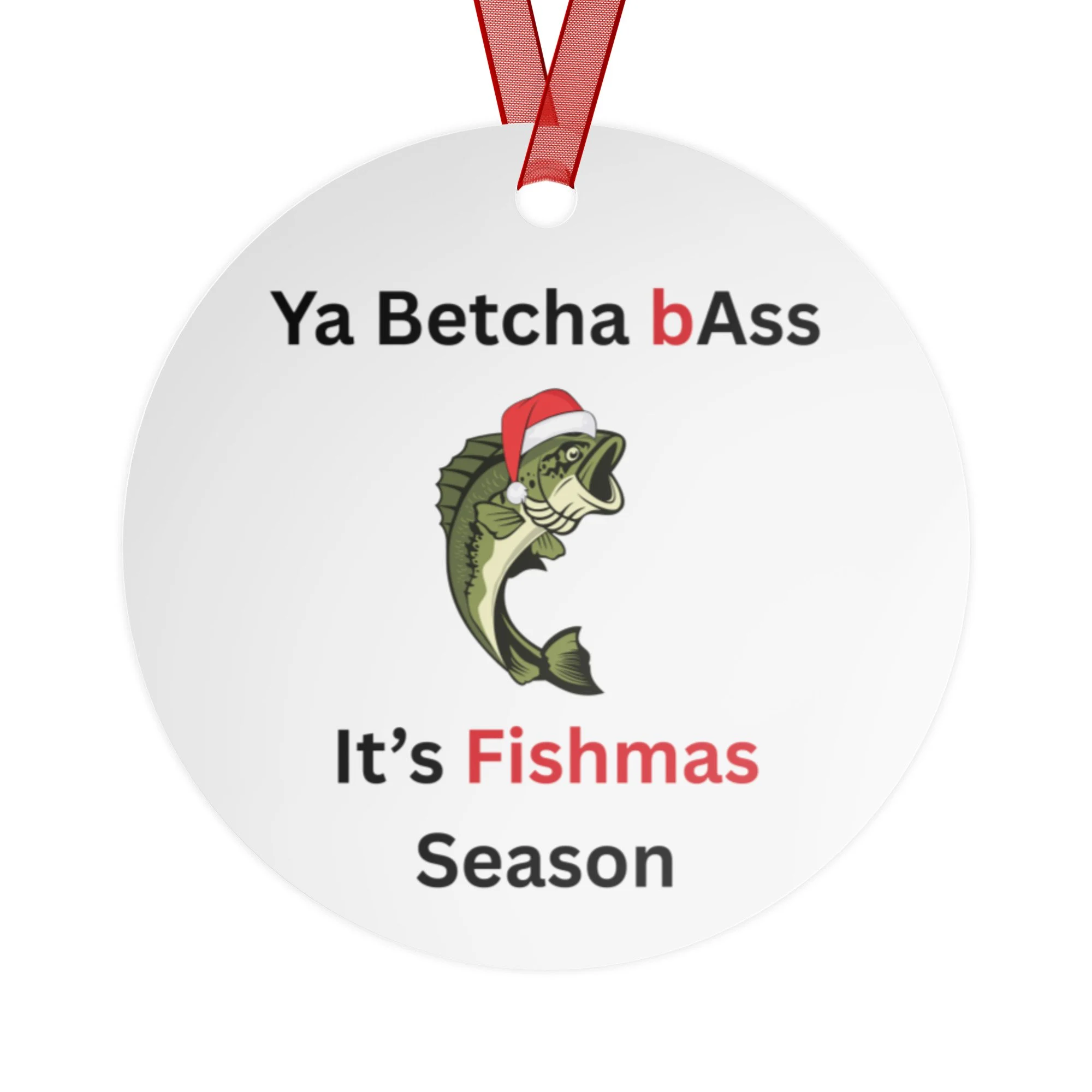 Ya Betcha Bass Fishmasceramic ornaments