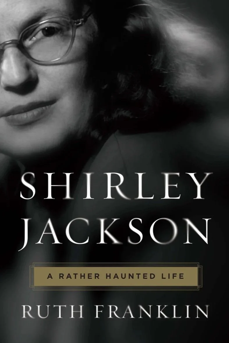 Ruth Franklin; Shirley Jackson: a Rather Haunted Life