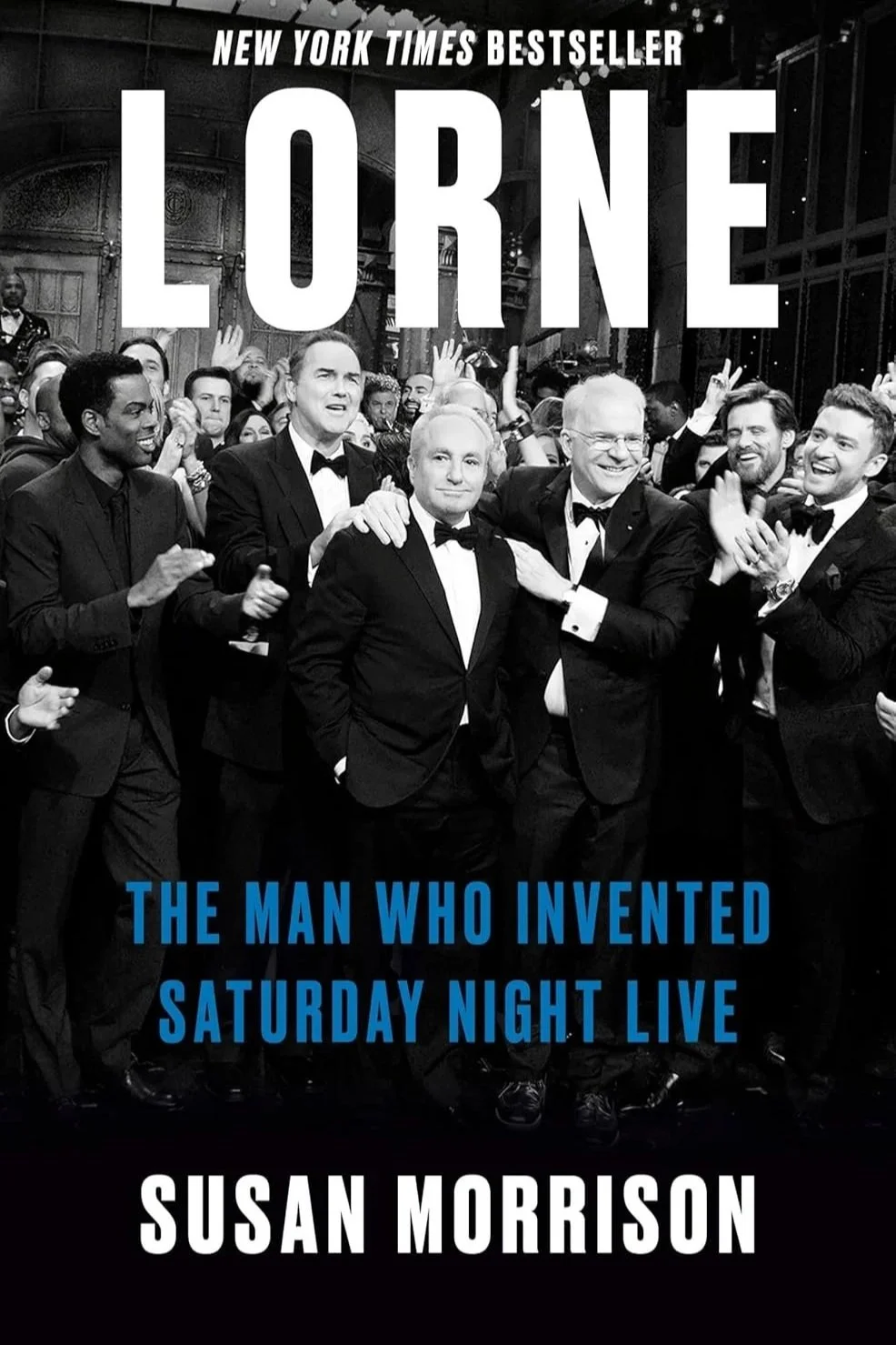 Susan Morrison; Lorne: The Man Who Invented Saturday Night Live