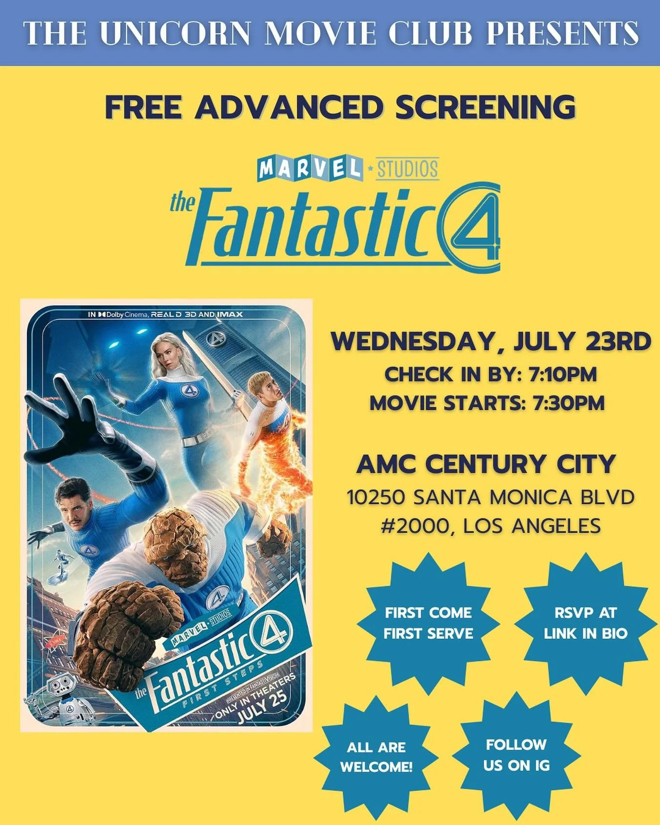 🦄✨ Unicorn Movie Club assemble! ✨🦄
We&rsquo;ve got a limited number of seats for a FREE screening of Marvel Studios new FANTASTIC 4 🧬🔥🧊⚡️

📅 Wednesday, 7/23 - 7:30pm
📍 AMC Century City
⏰ First come, first serve - check in before 7:10pm!
🎟️ RS