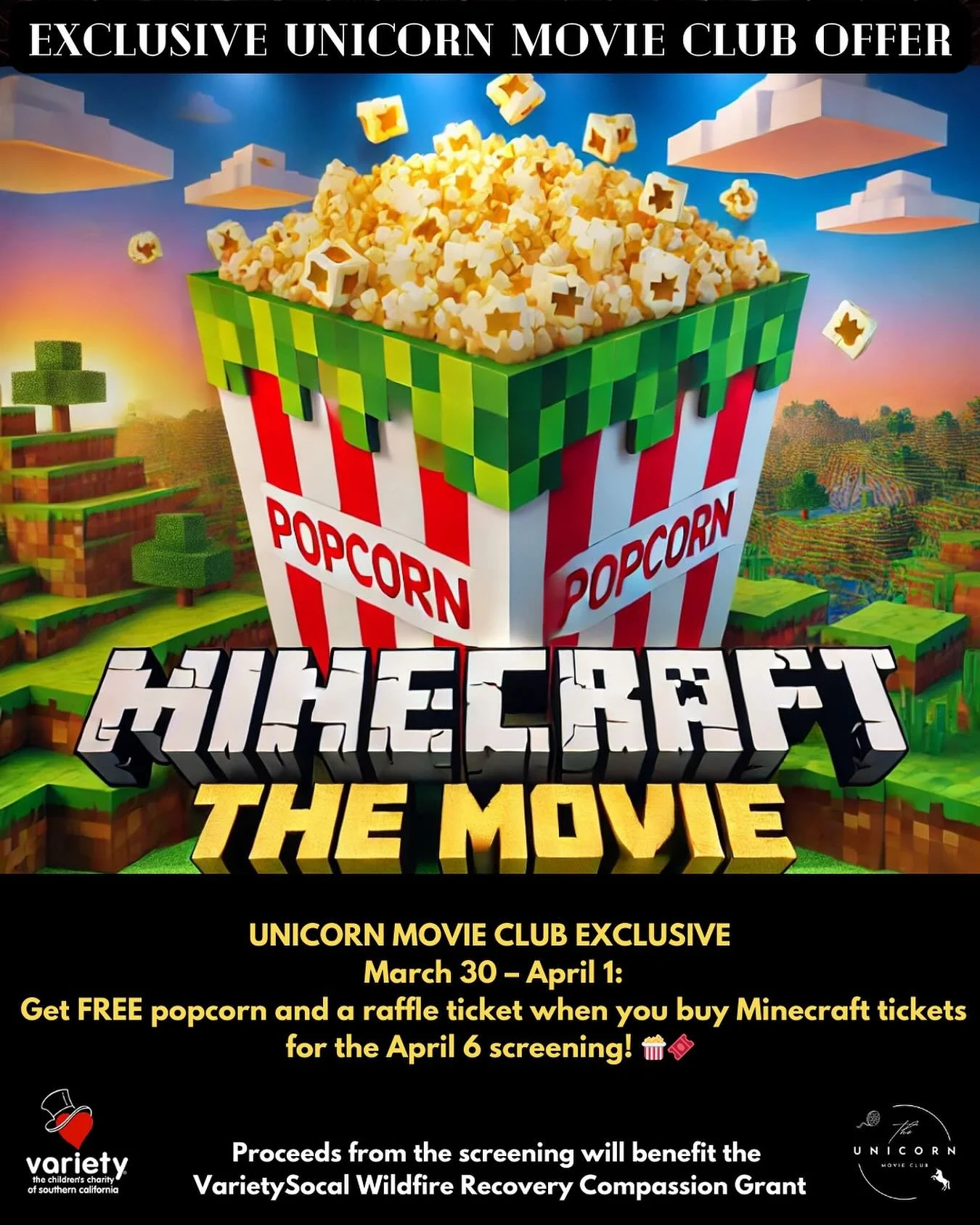 EXCITING NEWS!! 
WE HAVE AN UNICORN MOVIE CLUB EXCLUSIVE OFFER!🎉

When you purchase your Minecraft tickets for the April 6th screening between March 30 &ndash; April 1, score FREE popcorn per reservation 🍿 + a raffle ticket 🎟️ ! 🎮🔥

➡️ Link in b