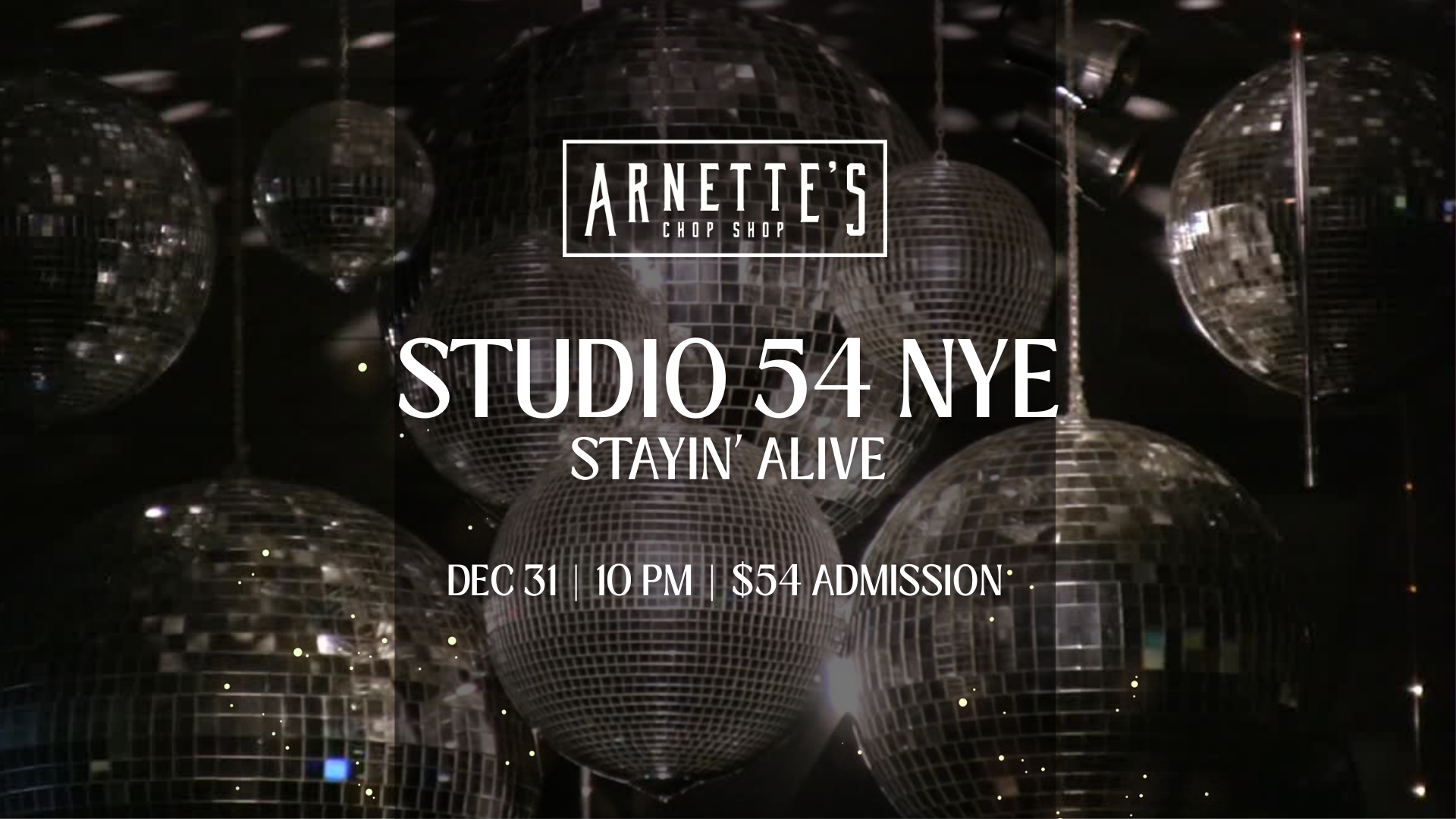 2025 Studio 54 Stayin' Alive NYE Party