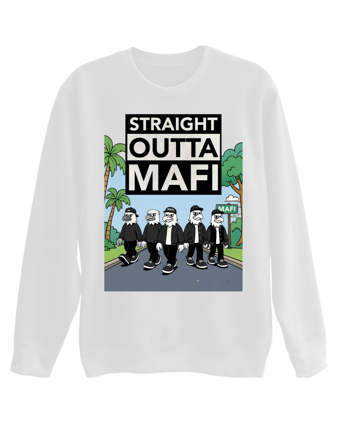 Straight Outta MAFI (Color) Sweatshirt