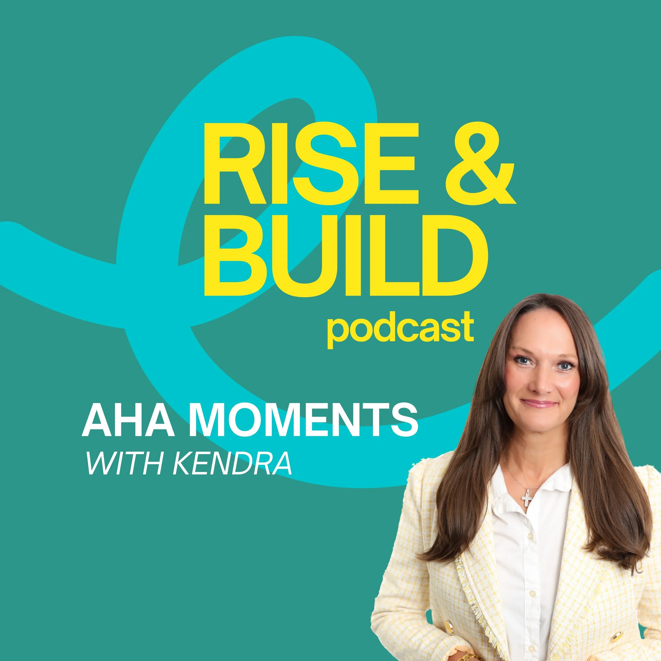 AHA Moments with Kendra-Part #1