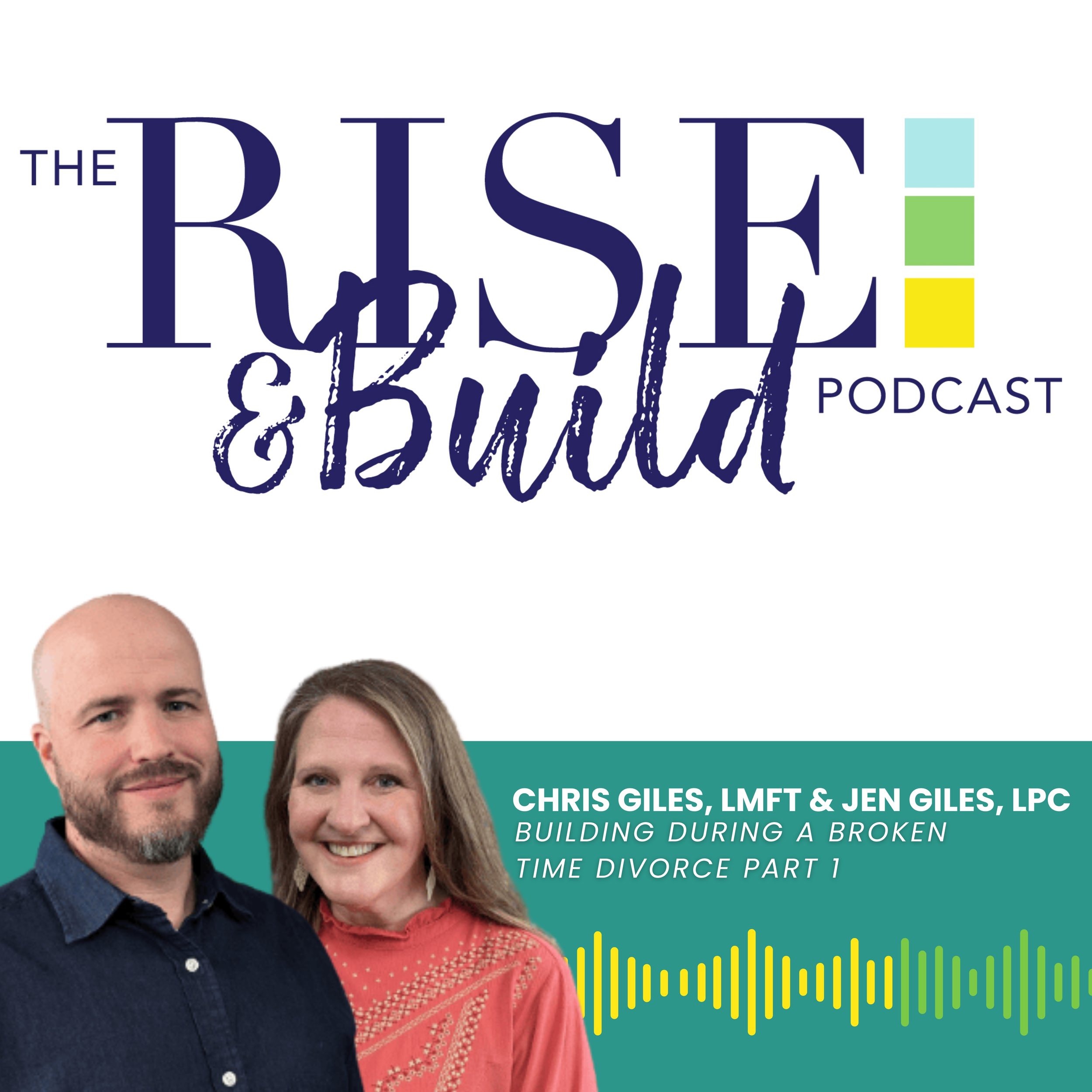 Building During A Broken Time: Divorce Part 1