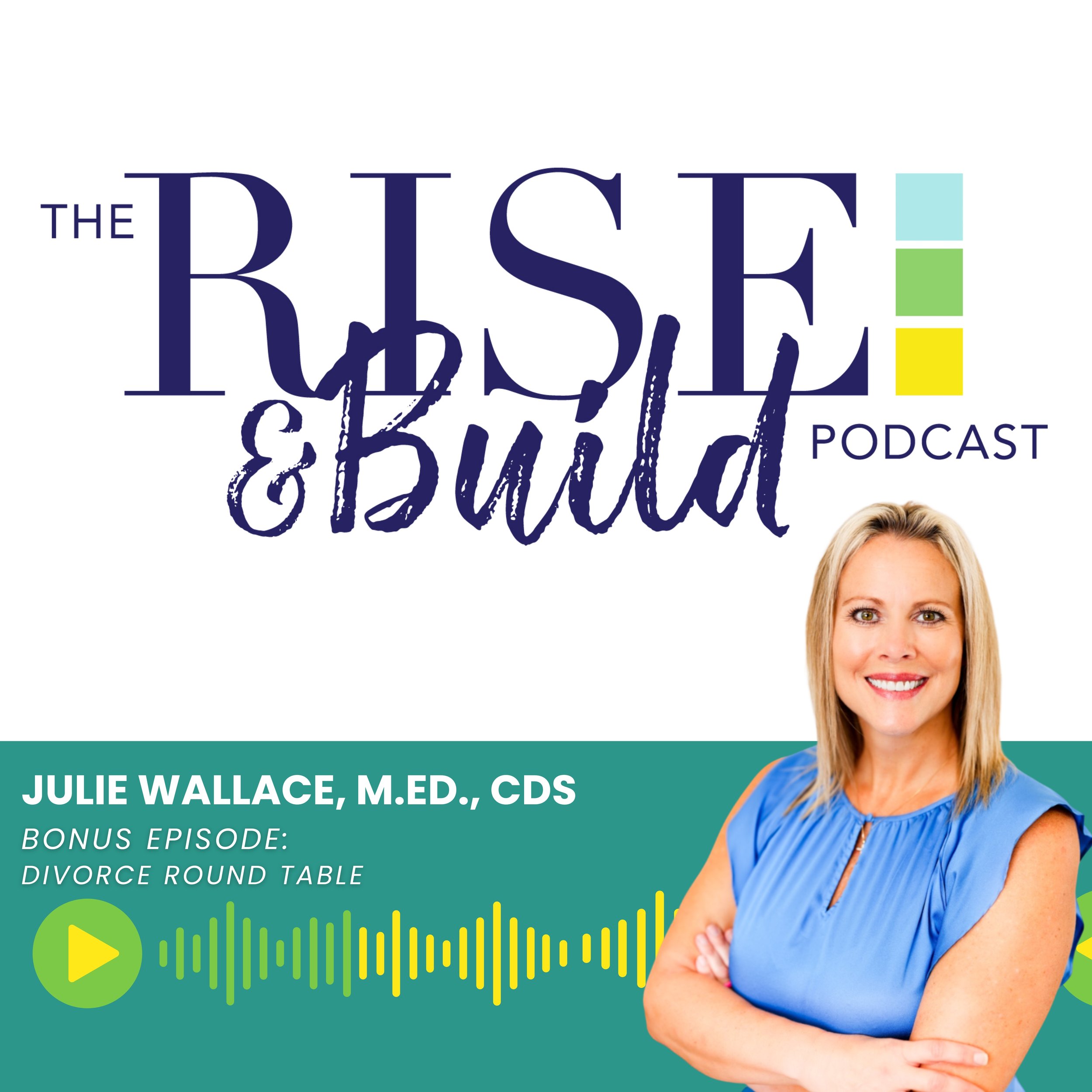 BONUS EPISODE: Divorce Round Table