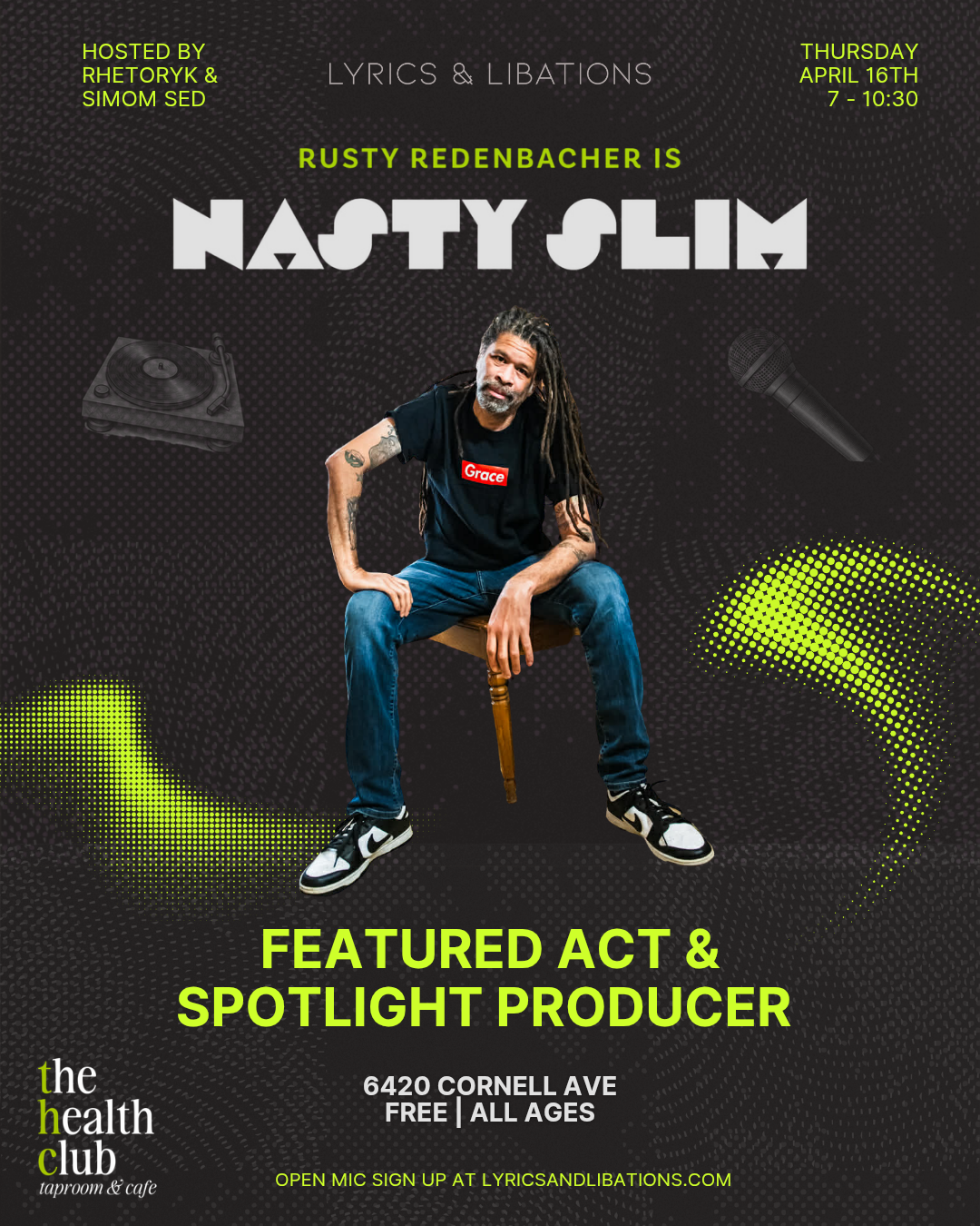 Flyer for Rusty Redenbacher at Lyrics and LIbations open mic at the health club in broad ripple