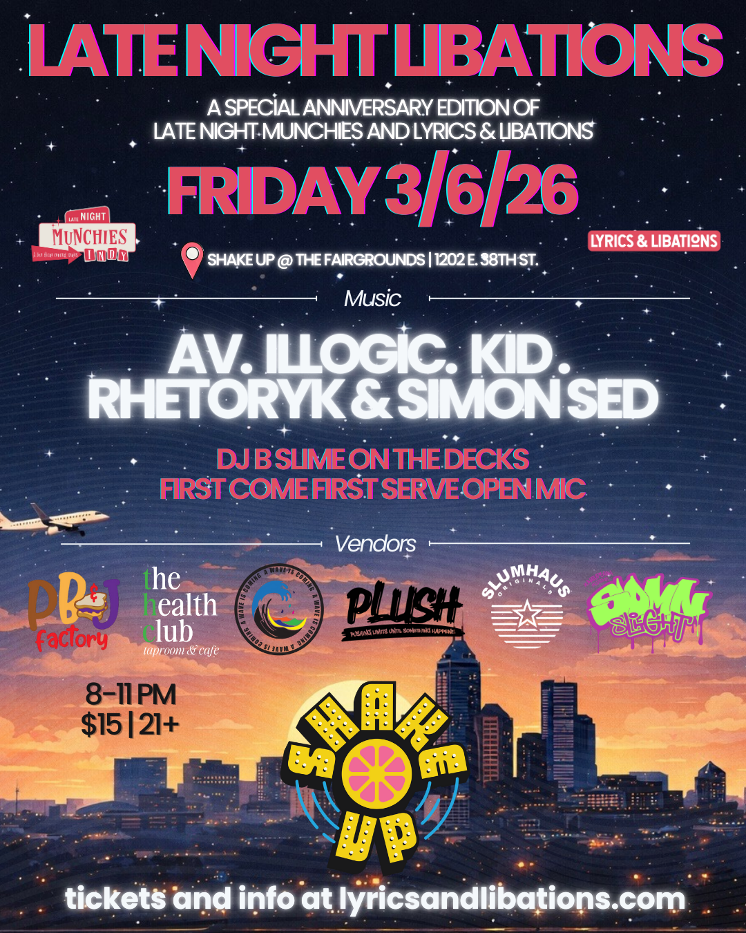 Late Night Libations ft. Illogic, AV, Kid, & More!