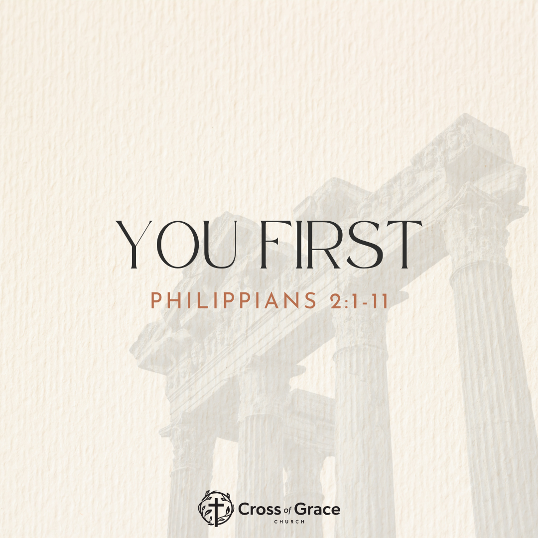 You First | Philippians 2:1-11