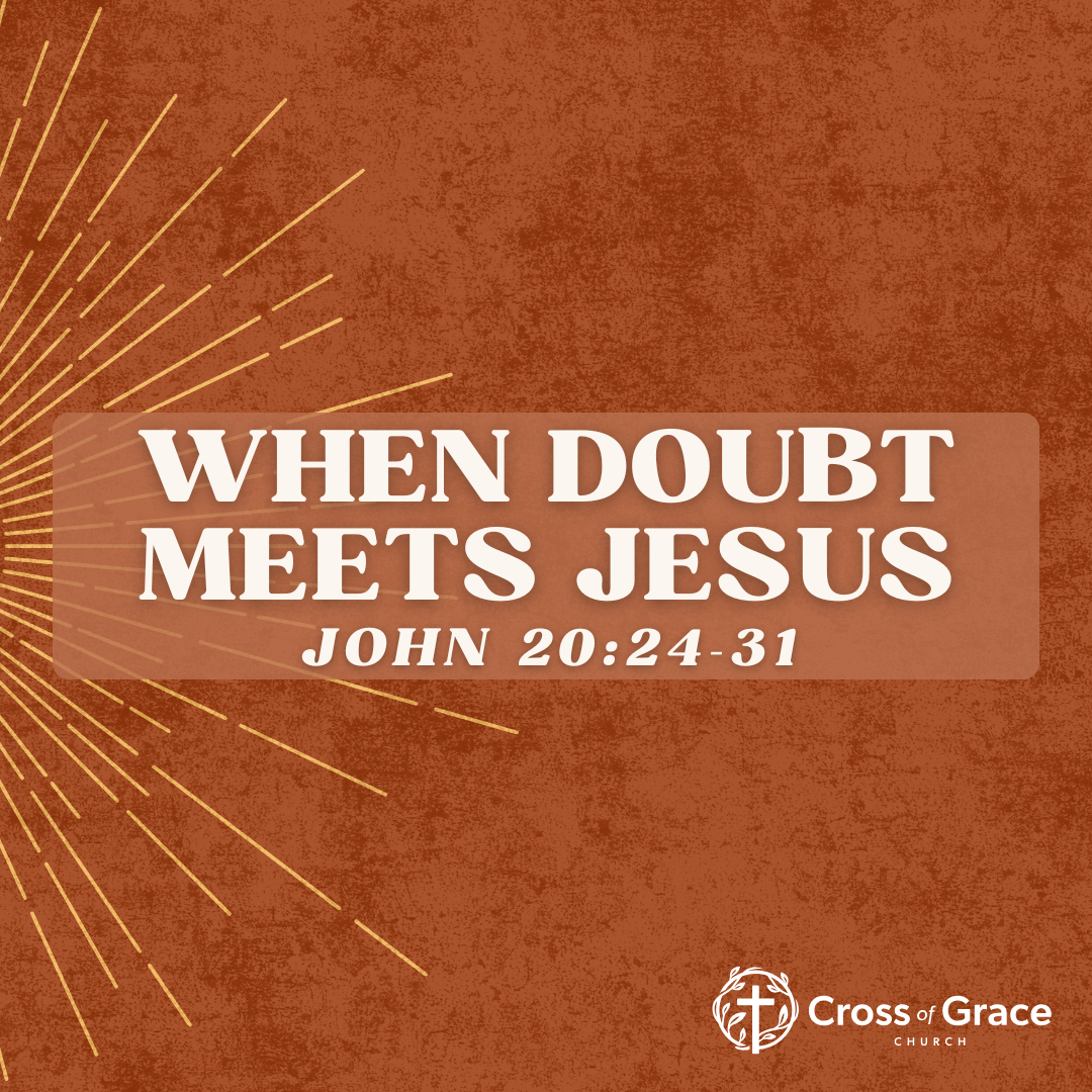 When Doubt Meet Jesus