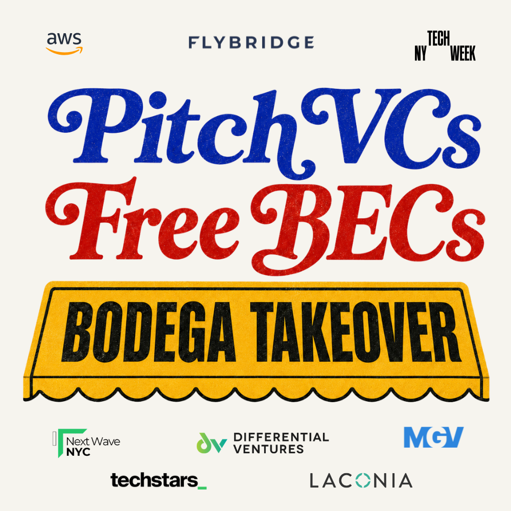 Pitch VCs, Free BEC's: A Bodega Takeover