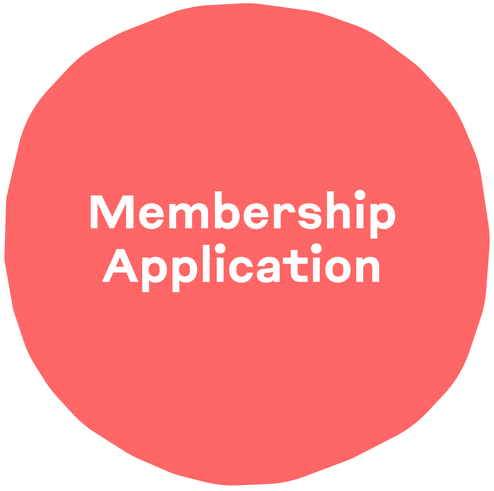 Pink circular button with white text that says 'Membership Application'