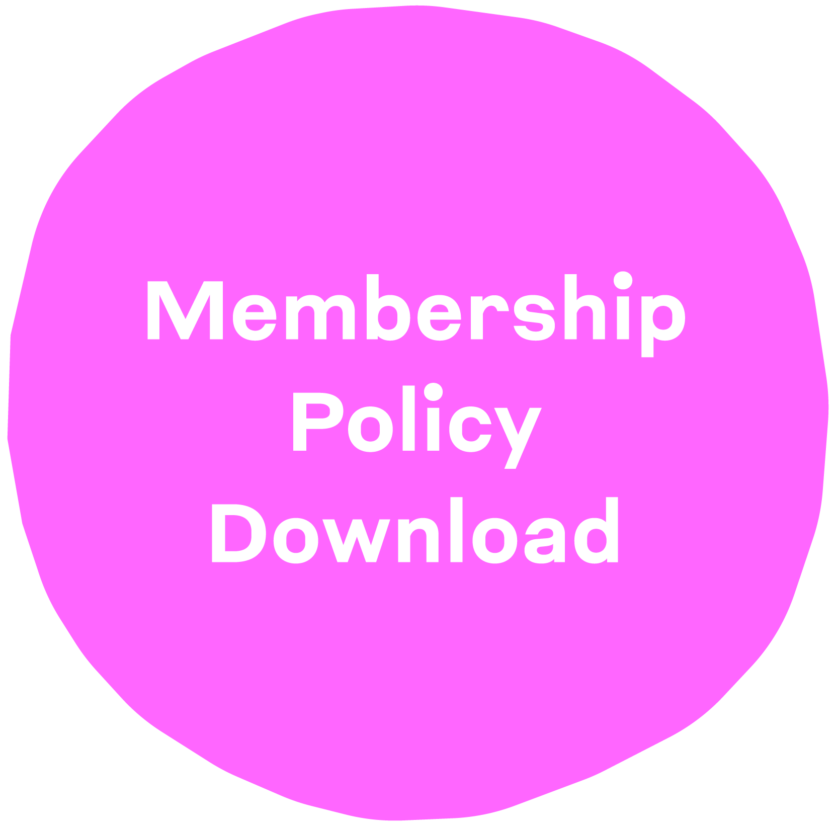 Pink circle with white text reading 'Membership Policy Download'