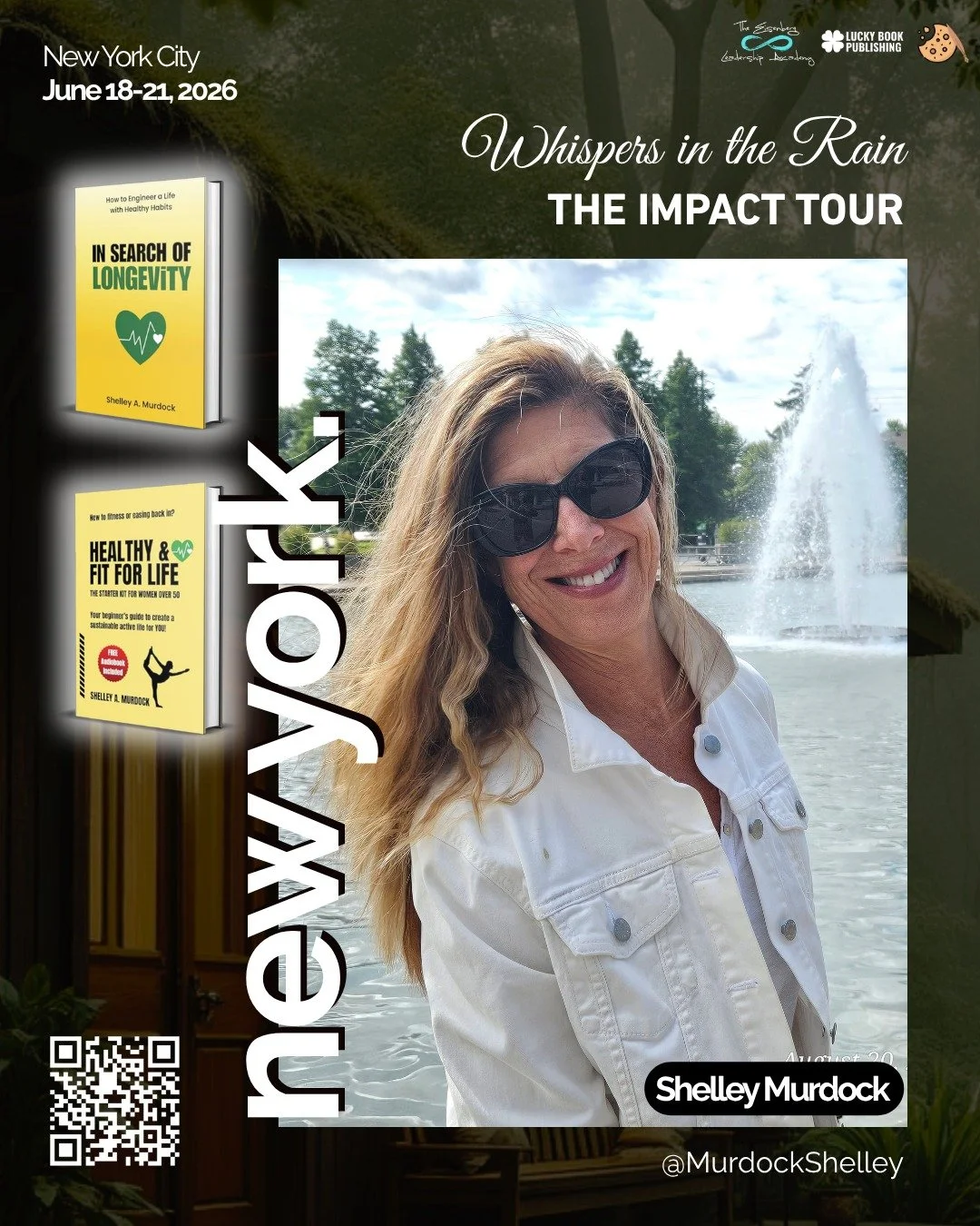 Meet Shelley Murdock at Whispers in the Rain: The Impact Tour &ndash; New York City.

Author of In Search of Longevity and Healthy &amp; Fit for Life, Shelley is passionate about helping people create sustainable habits that support health, wellness,
