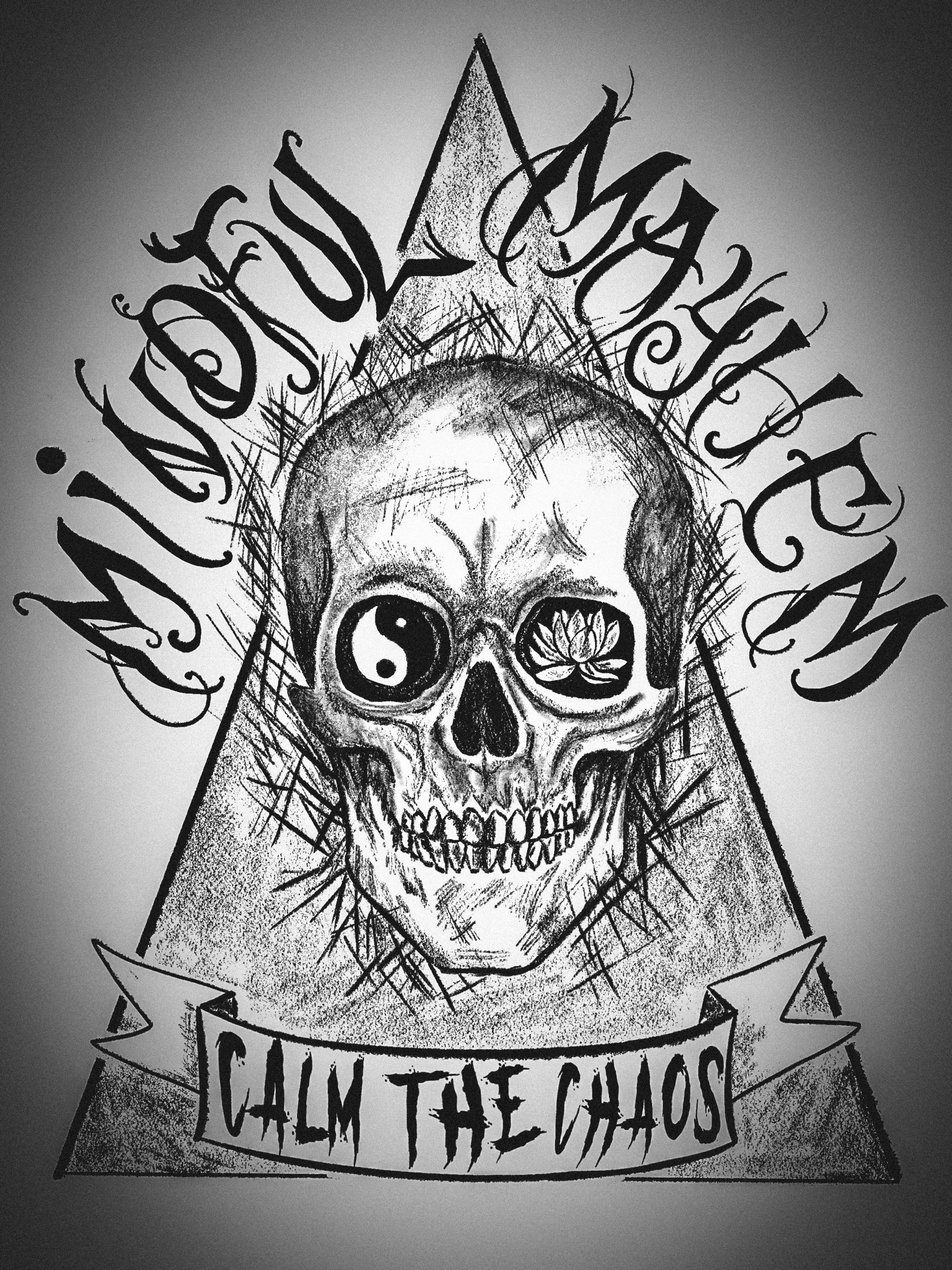 Black and white sketch of a skull with one eye featuring a yin-yang symbol and the other eye containing a lotus flower, with the words "Torment, Chaos, Love" arched around it and "Calm the Chaos" on a banner below.