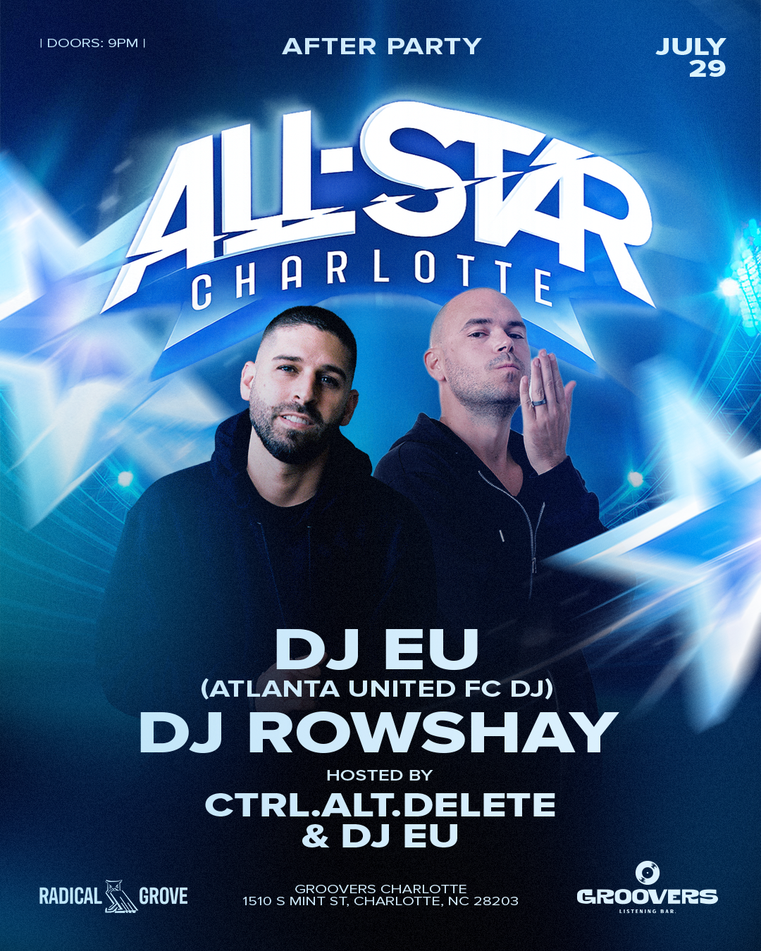 MLS ALL-STAR AFTER PARTY WITH DJ EU + ROWSHAY