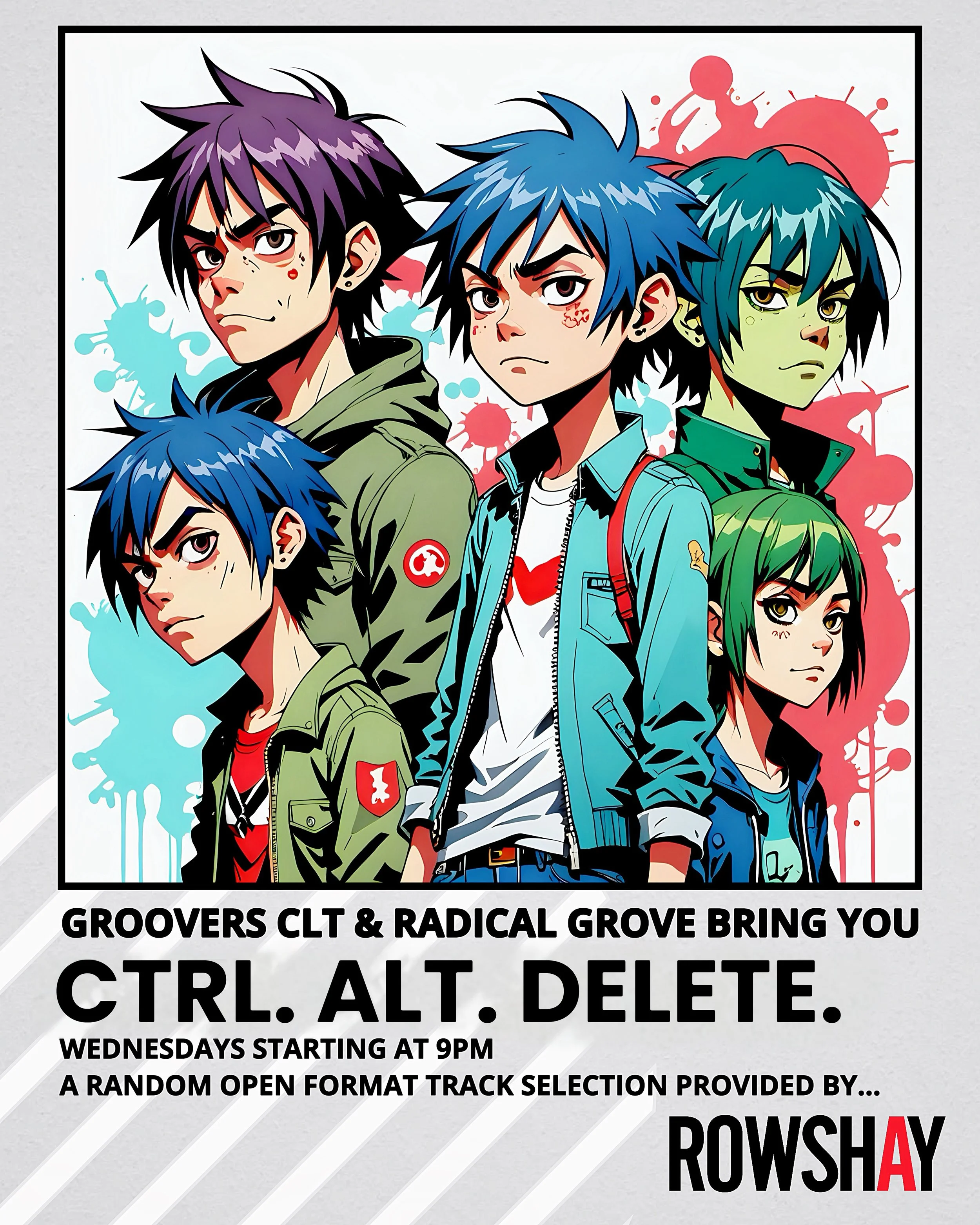 CTRL. ALT. DELETE. WITH ROWSHAY