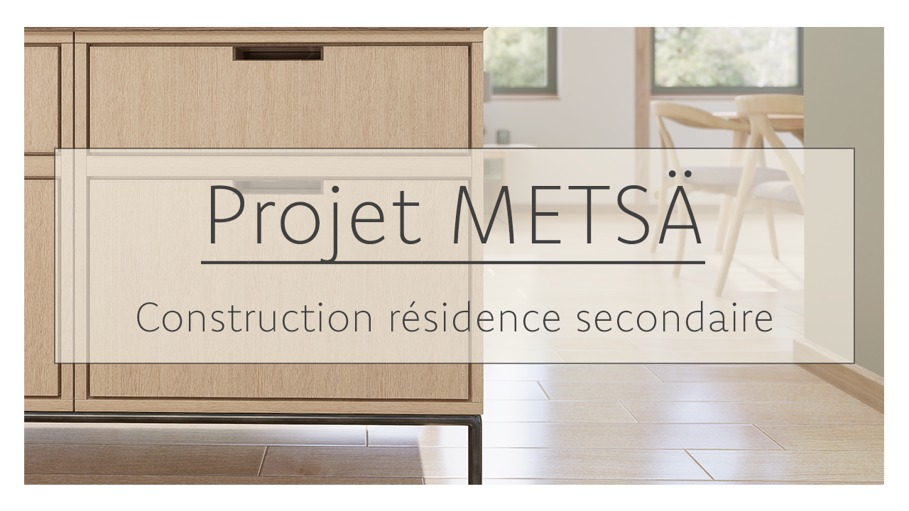 Un panneau de présentation pour un projet de construction résidentielle secondaire intitulé 'Projet METSÄ' dans une pièce lumineuse avec un meuble en bois et des chaises.
