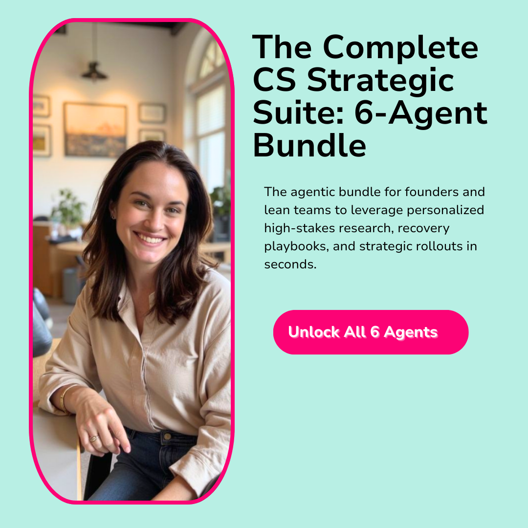 Complete CS Strategic Suite: 6 Agent Bundle