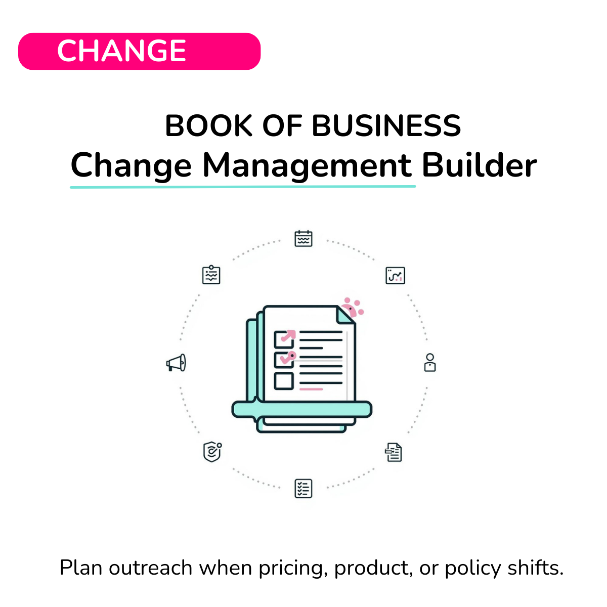 Book of Business (BoB) Change Management Builder