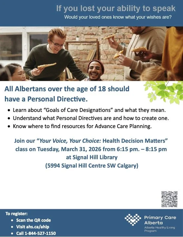 Primary Care Alberta Presents - Your Voice Your Choice: Health Personal Directives