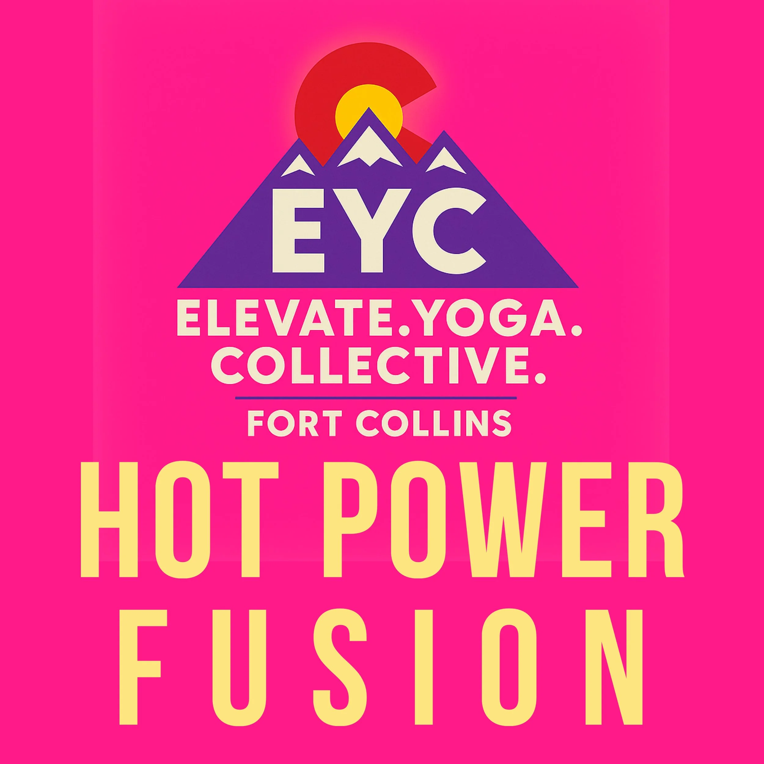 Graphic design with mountains, a sun, and the words 'EYC.' Below, text reading 'ELEVATE YOGA. COLLECTIVE. FOR THE LOVE OF'} in pink, yellow, and purple colors.