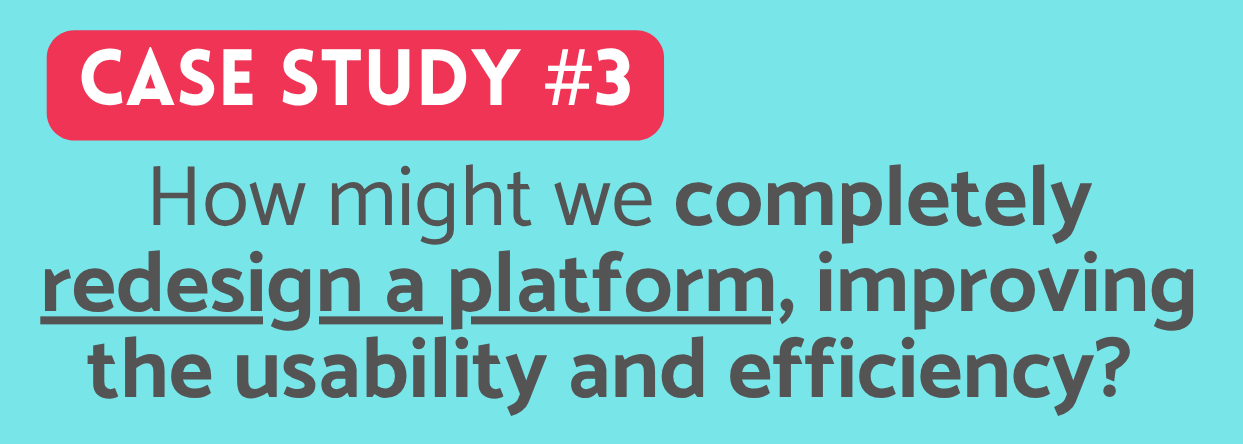A colorful slide titled 'Case Study #3' with text discussing redesigning a platform to improve usability and efficiency.