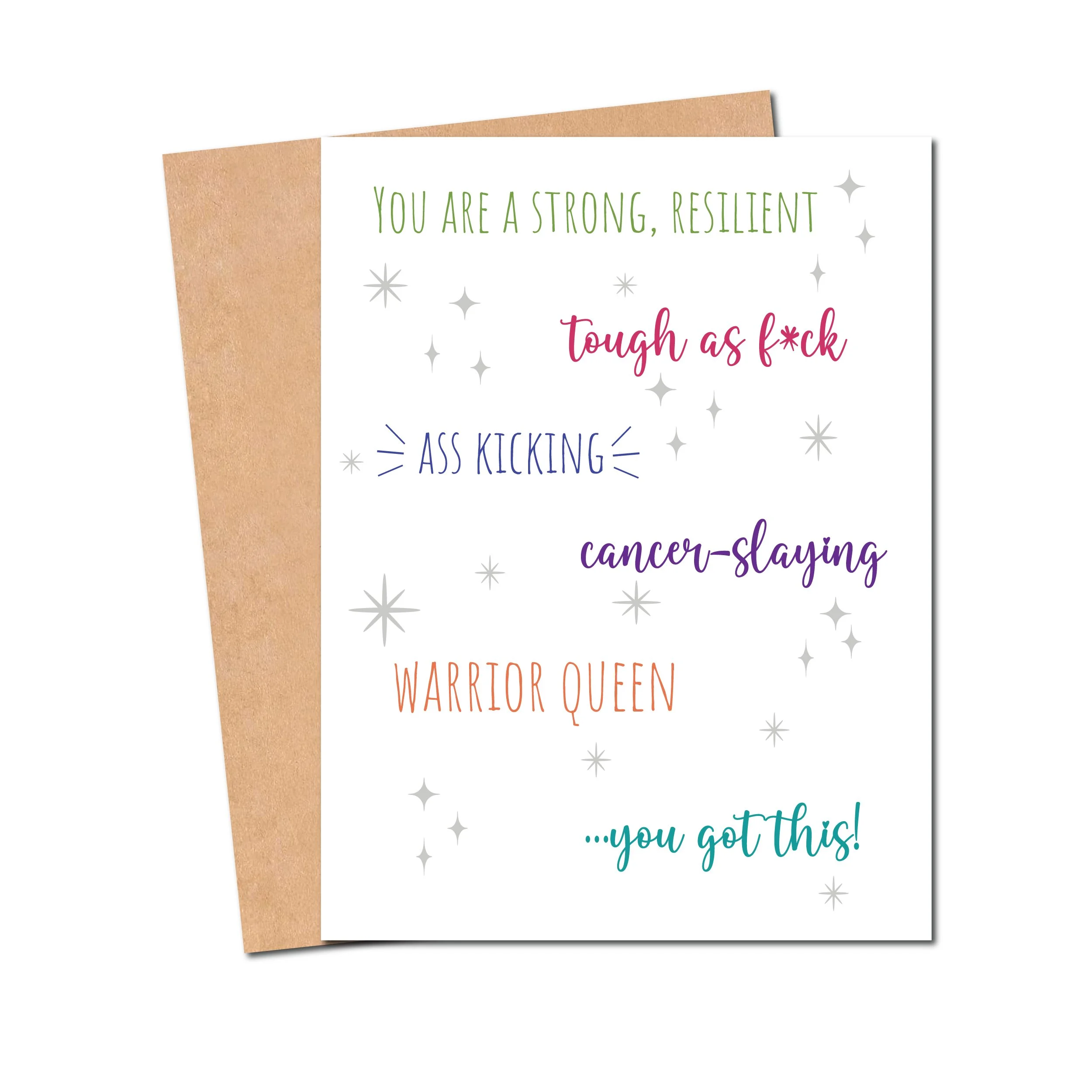 Warrior queen cancer fighting ass kicking card for someone going through cancer treatment