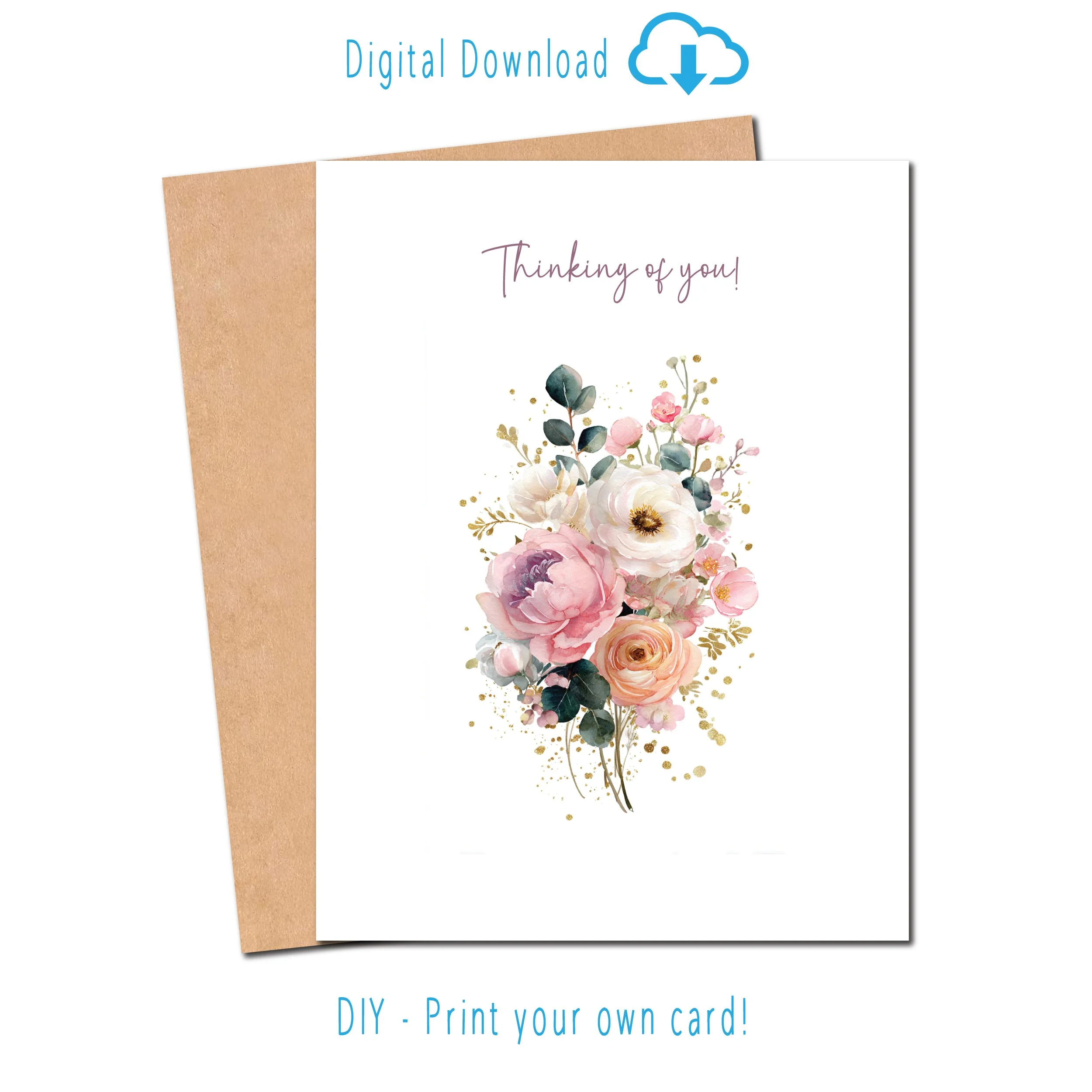 Printable Greeting card with watercolor floral design and the words “Thinking of You” on the front.