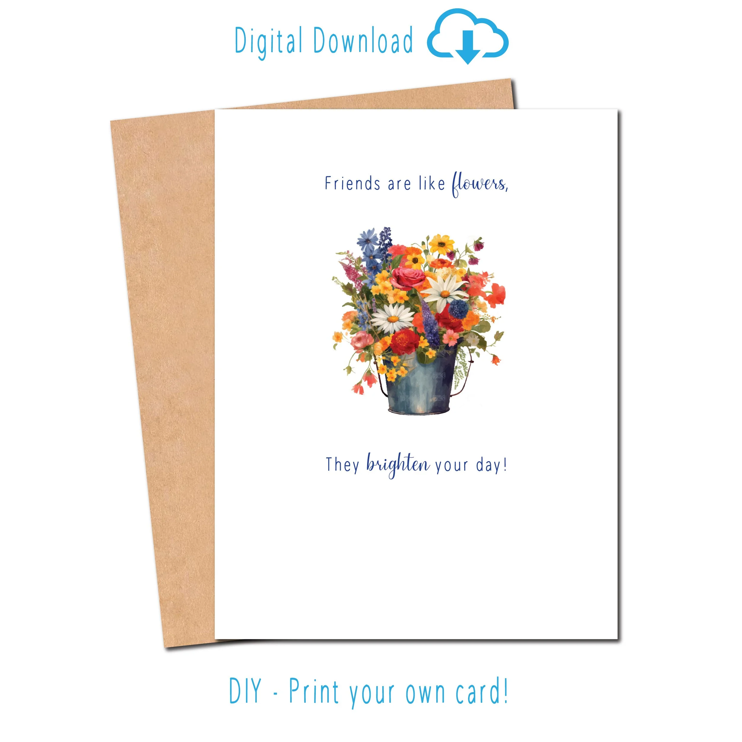 Printable watercolor friendship card with vintage bucket of wildflowers and cheerful message, styled with envelope.